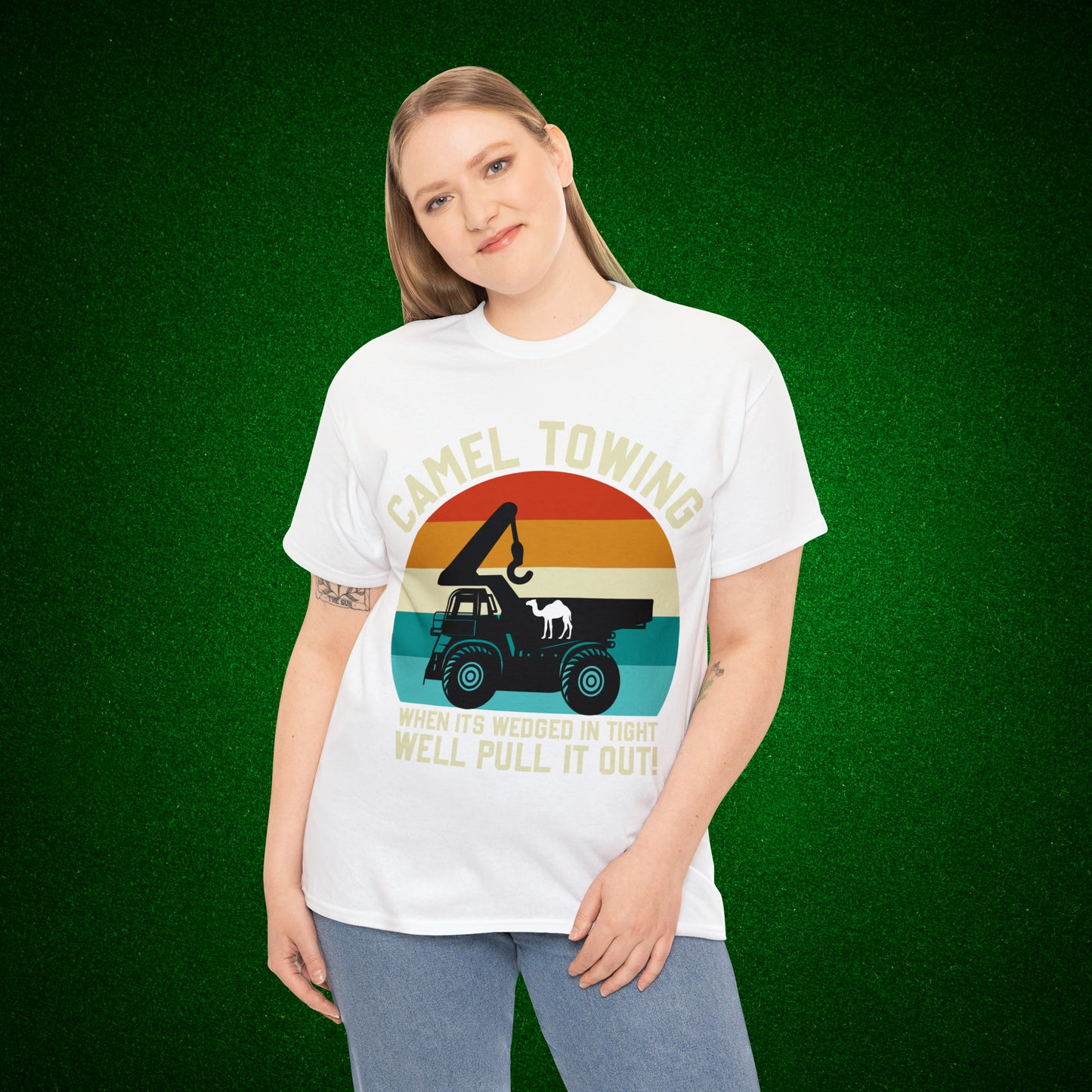 Camel Towing When its wedged in tight we'll pull it out T-Shirt