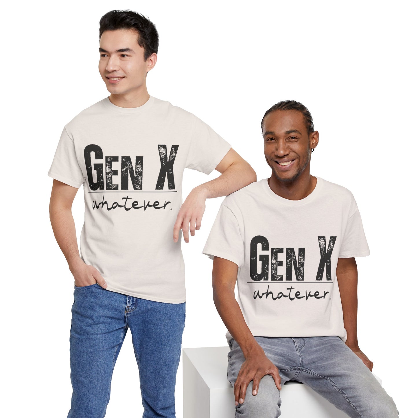 GEN X Whatever Unisex Heavy Cotton T-Shirt