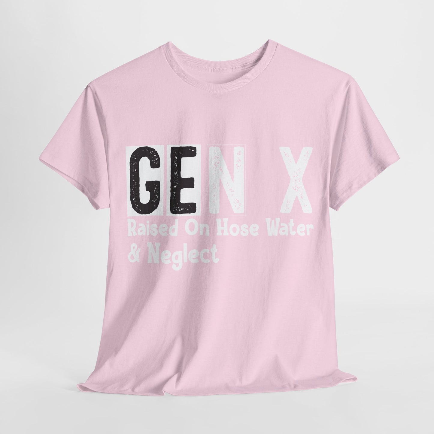 GEN X Raised On Hose Water & Neglect Tshirt Unisex Heavy Cotton