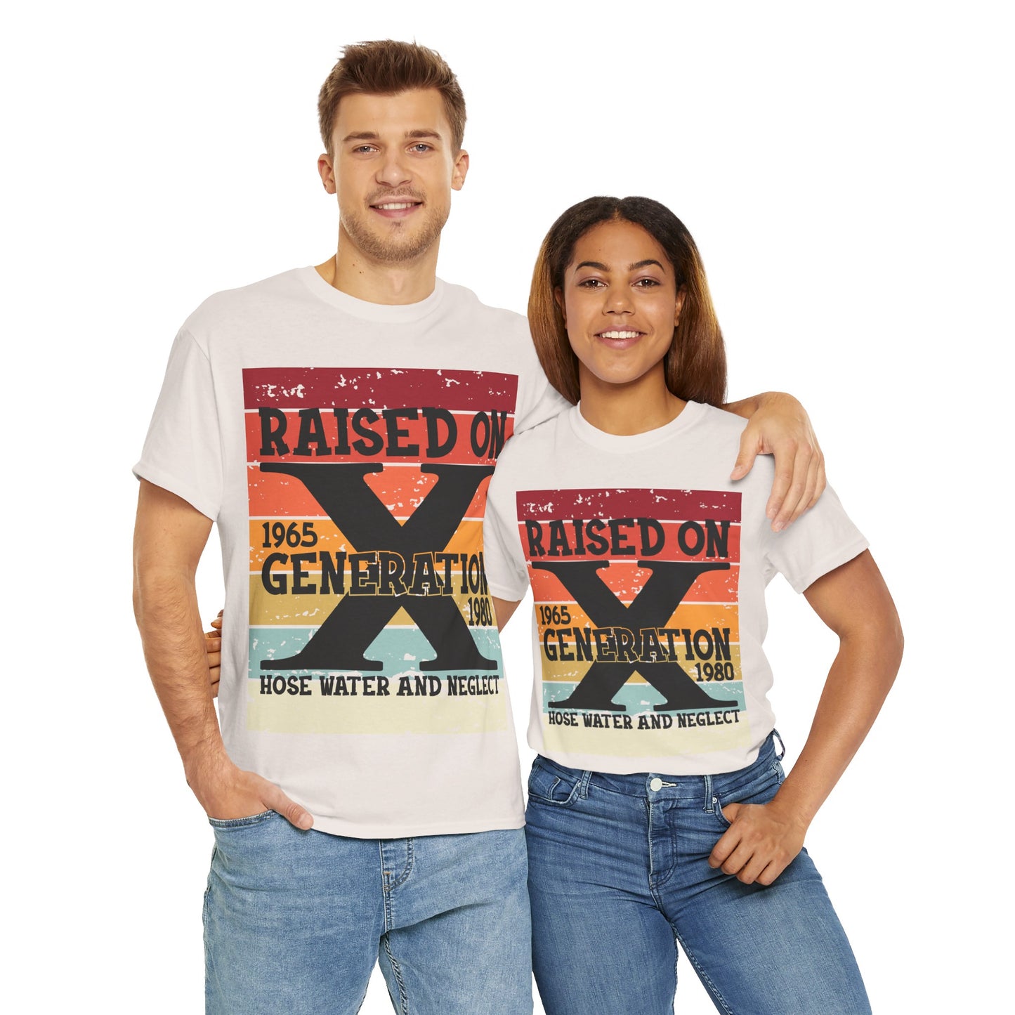 GEN X Raised On Hose Water & Neglect Tshirt Unisex Heavy Cotton