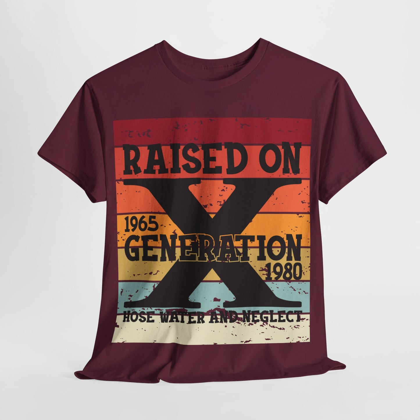 GEN X Raised On Hose Water & Neglect Tshirt Unisex Heavy Cotton
