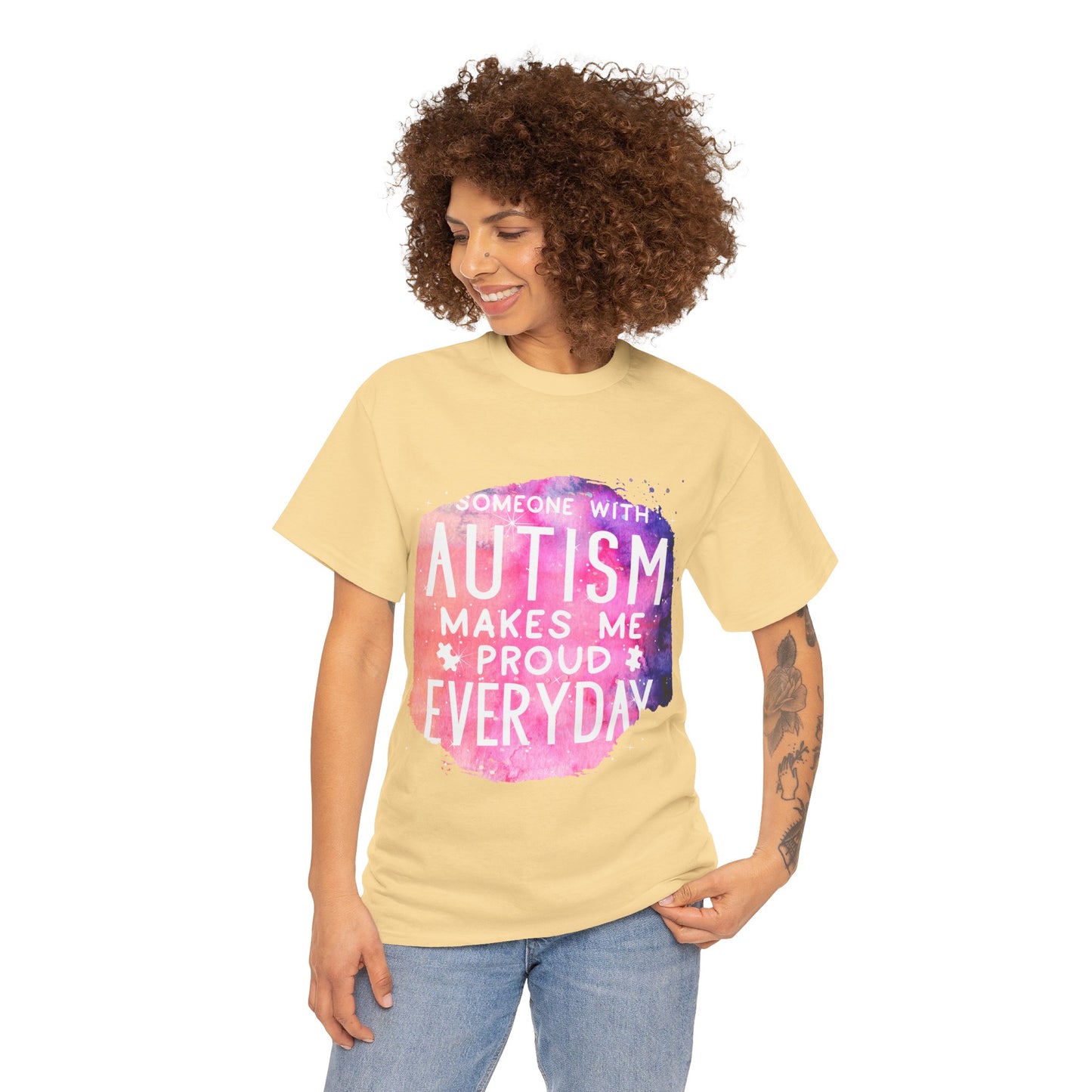 Autism Someone with Autism Makes Me Proud Everyday T-shirt Unisex Heavy Cotton