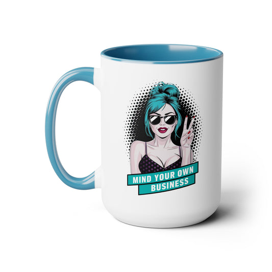 PopArt Girl Mind Your Own Business 15oz Coffee Mug