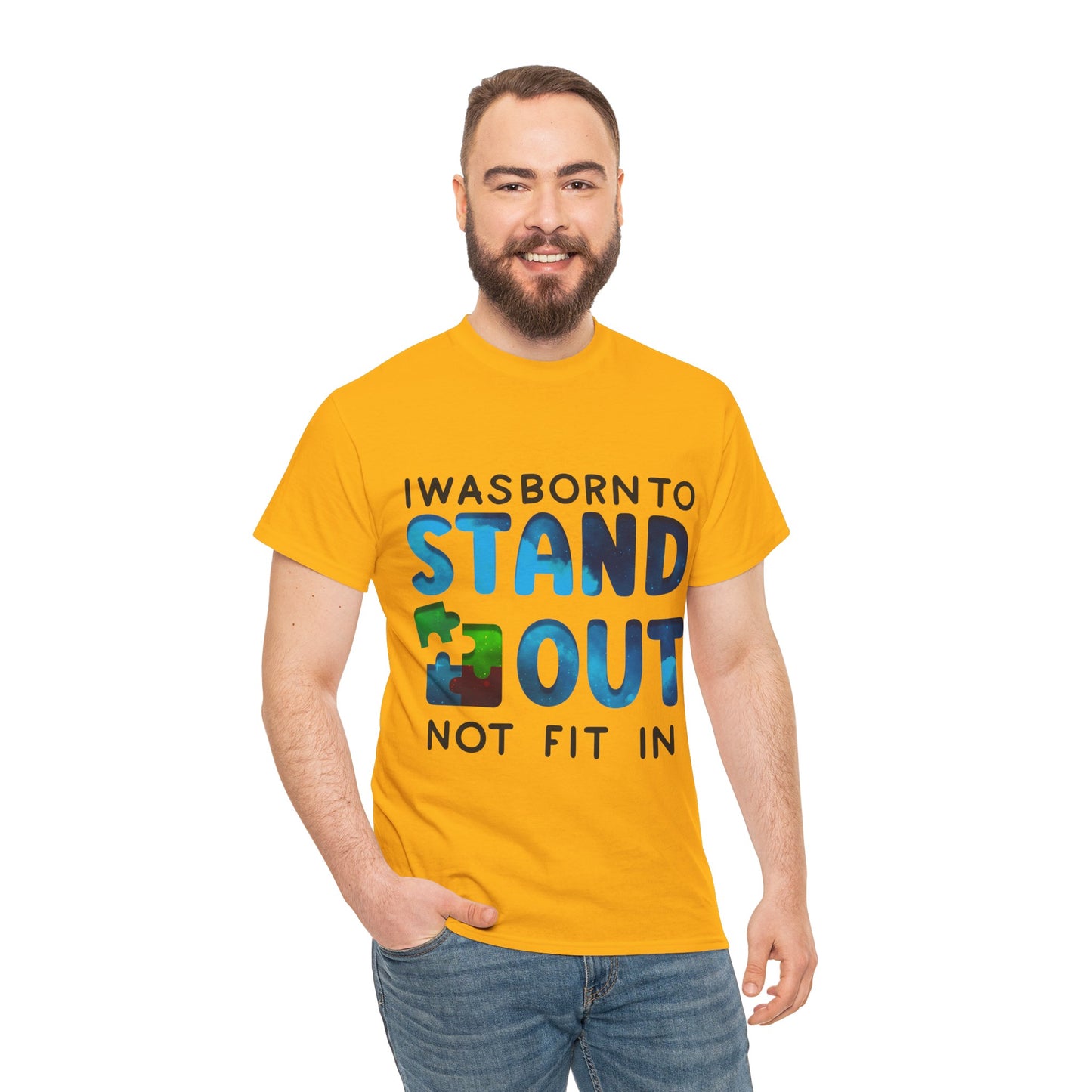 Autism I was Born To Stand Out T-shirt Unisex Heavy Cotton