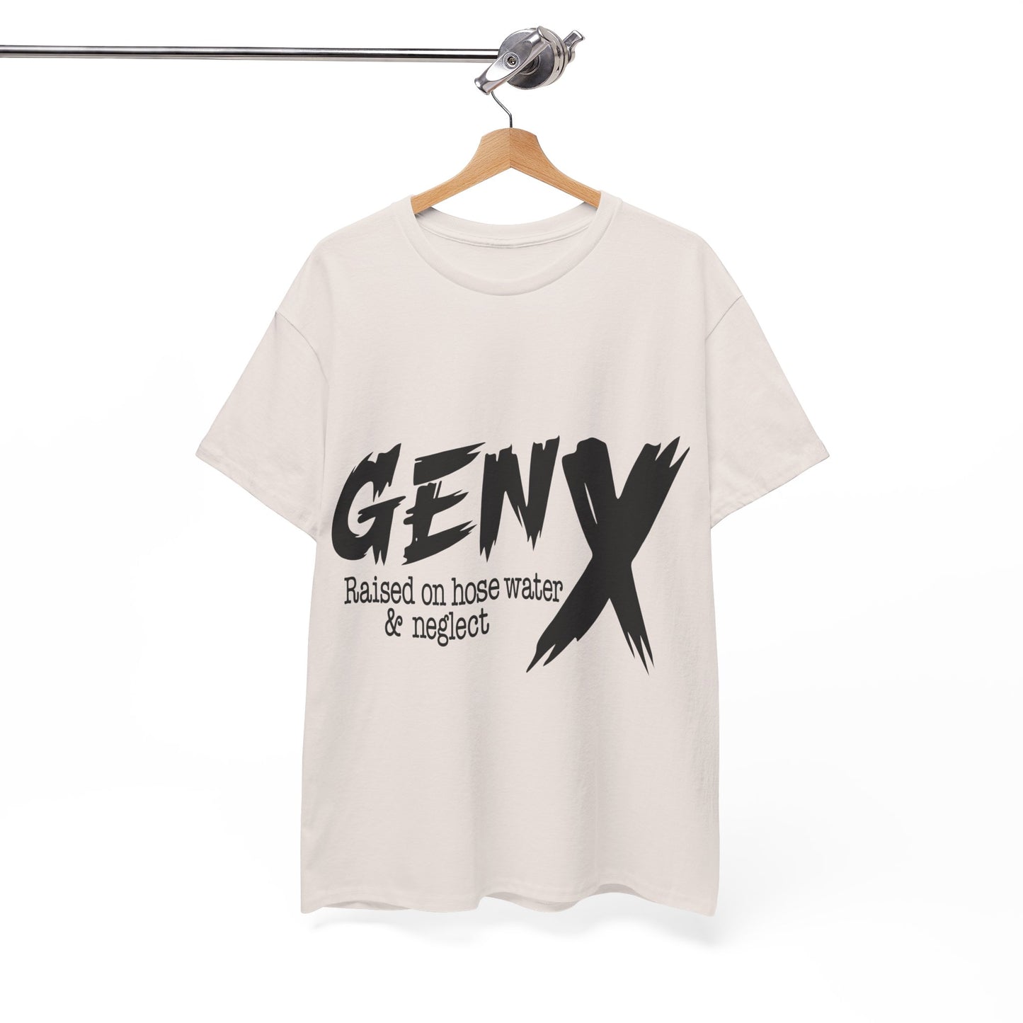 GEN X Raised On Hose Water & Neglect Tshirt Unisex Heavy Cotton
