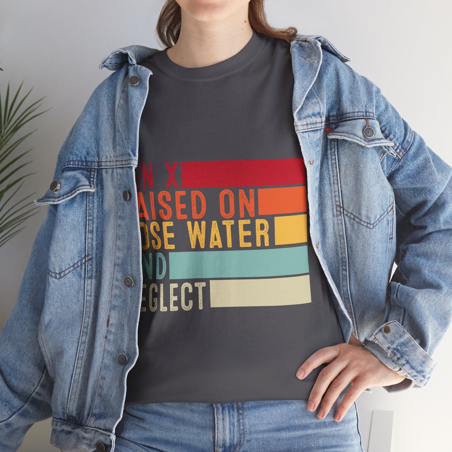 GEN X Raised On Hose Water & Neglect Tshirt Unisex Heavy Cotton