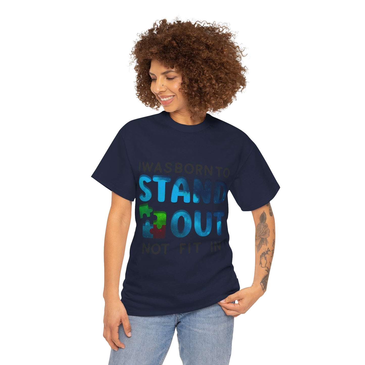 Autism I was Born To Stand Out T-shirt Unisex Heavy Cotton
