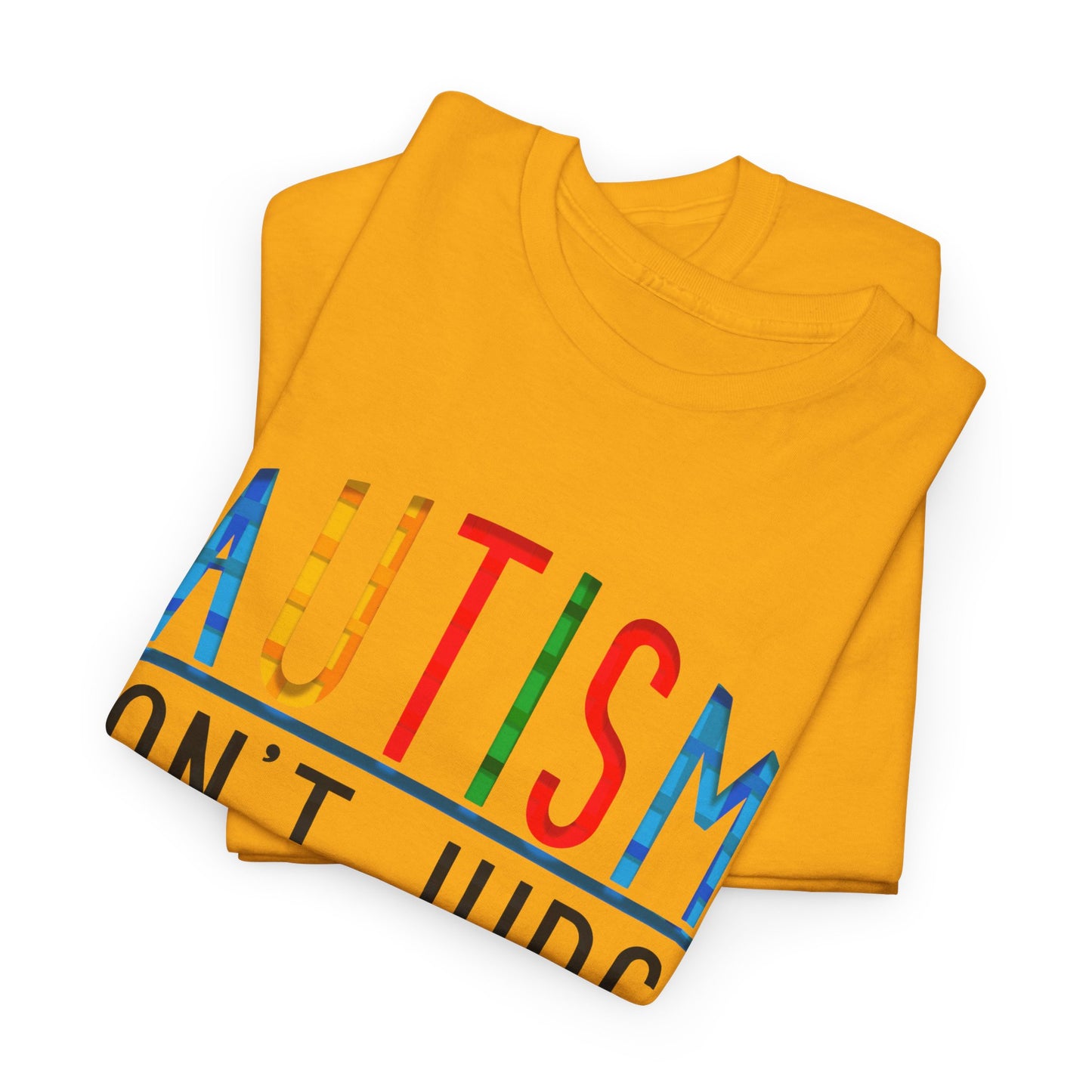Autism Don't Judge Understand T-shirt Unisex Heavy Cotton