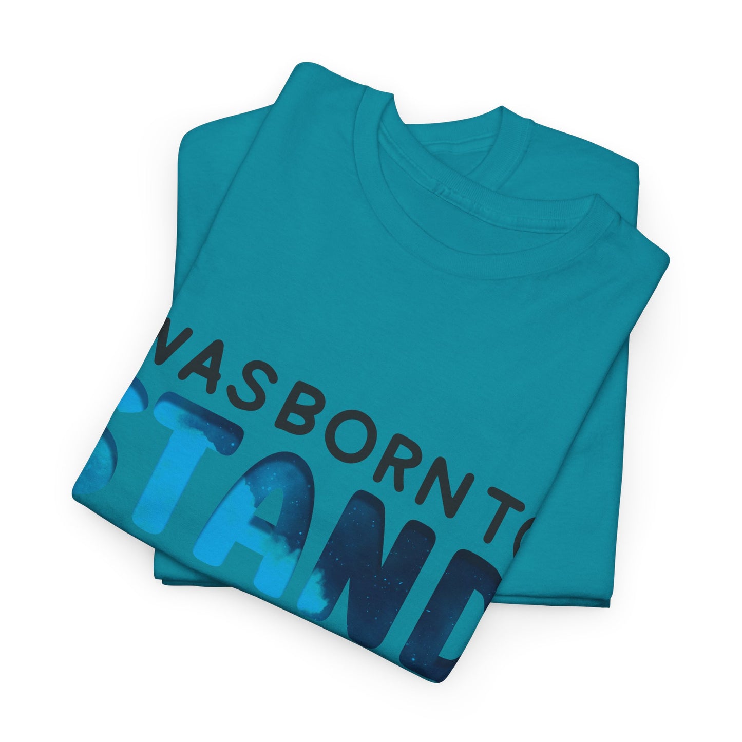 Autism I was Born To Stand Out T-shirt Unisex Heavy Cotton