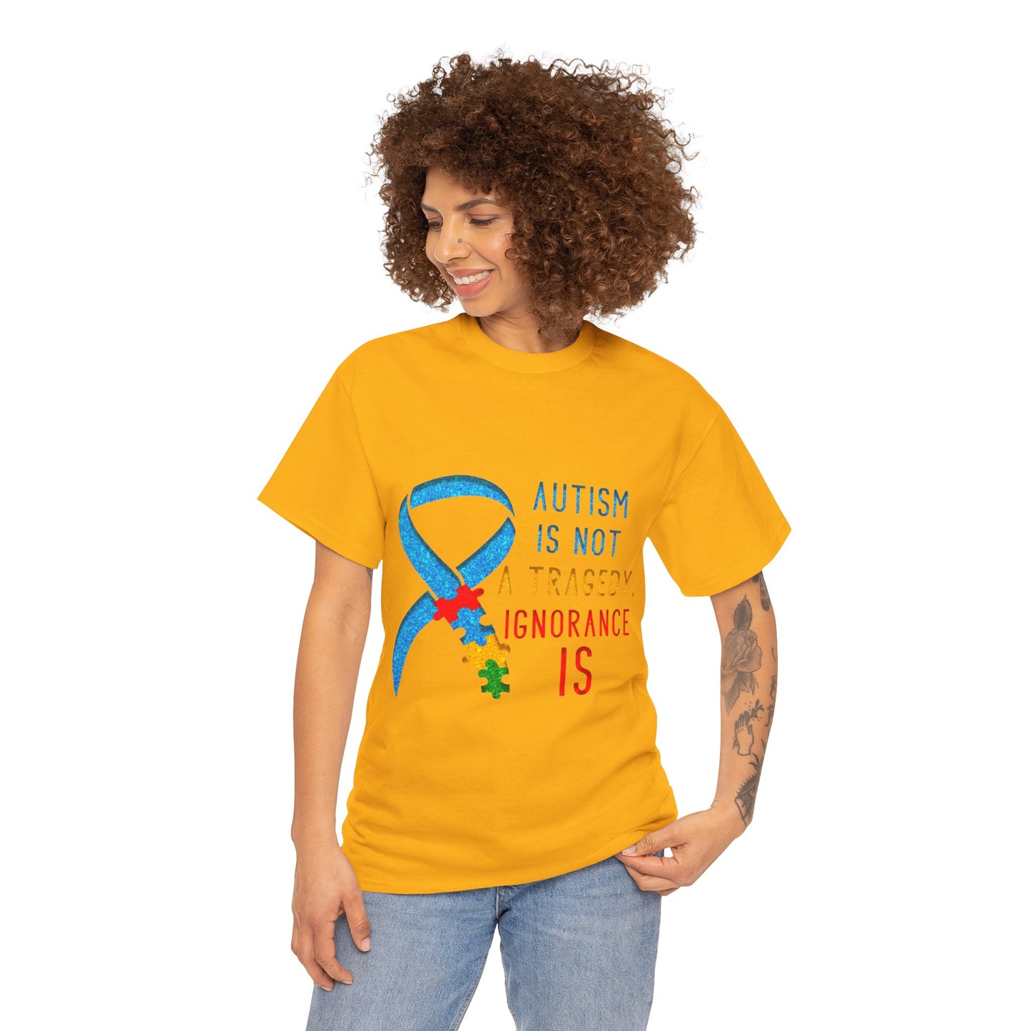 Autism is NOT a Tragedy IGNORANCE is T-shirt Unisex Heavy Cotton