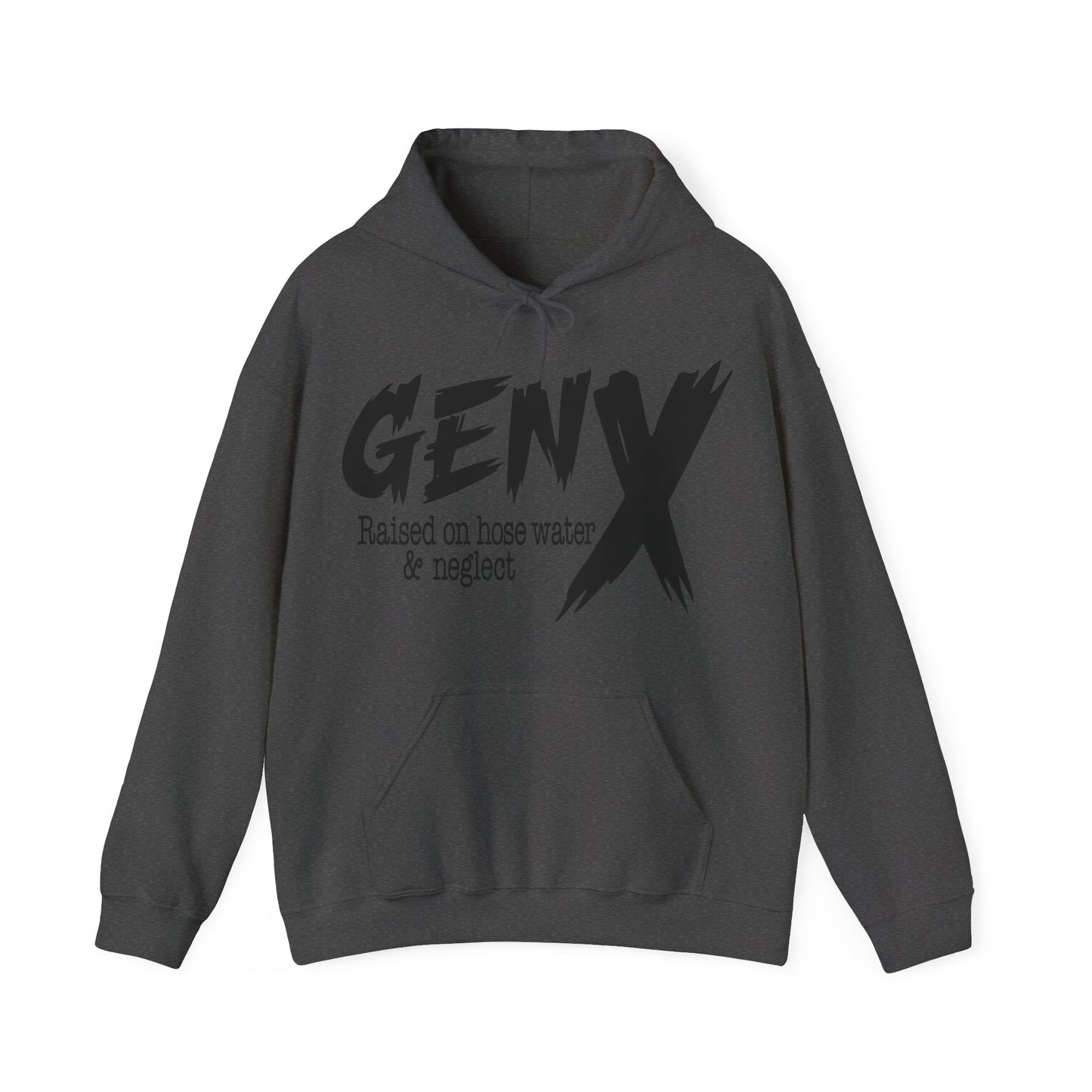 Gen X Raised on Hose Water & Neglect Unisex Heavy Blend™ Hooded Sweatshirt
