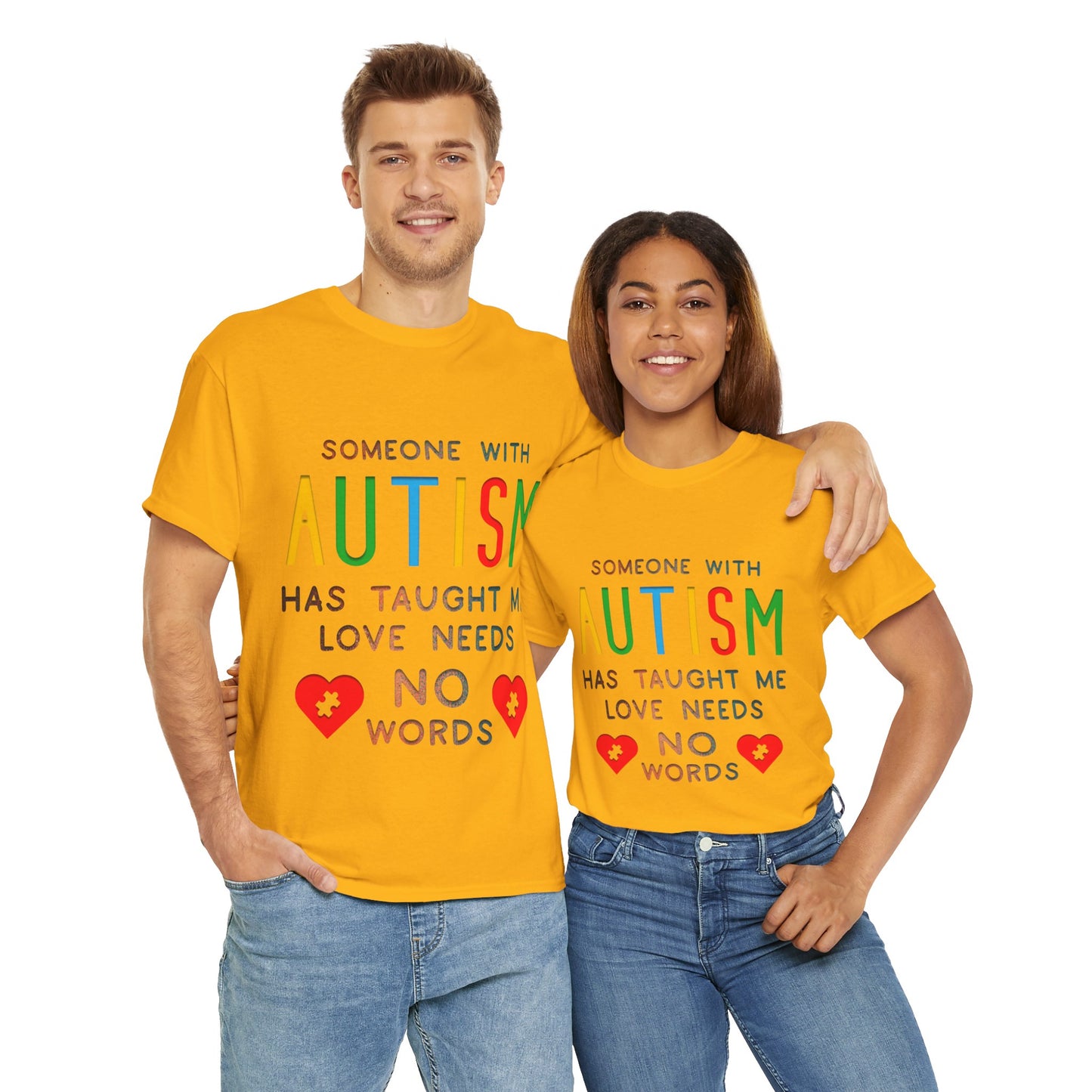 Autism Someone with Autism has Taught Me Love Needs No Words T-shirt Unisex Heavy Cotton