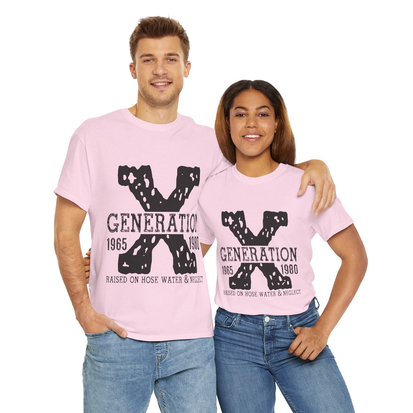 Copy of GEN X Raised On Hose Water & Neglect Tshirt Unisex Heavy Cotton