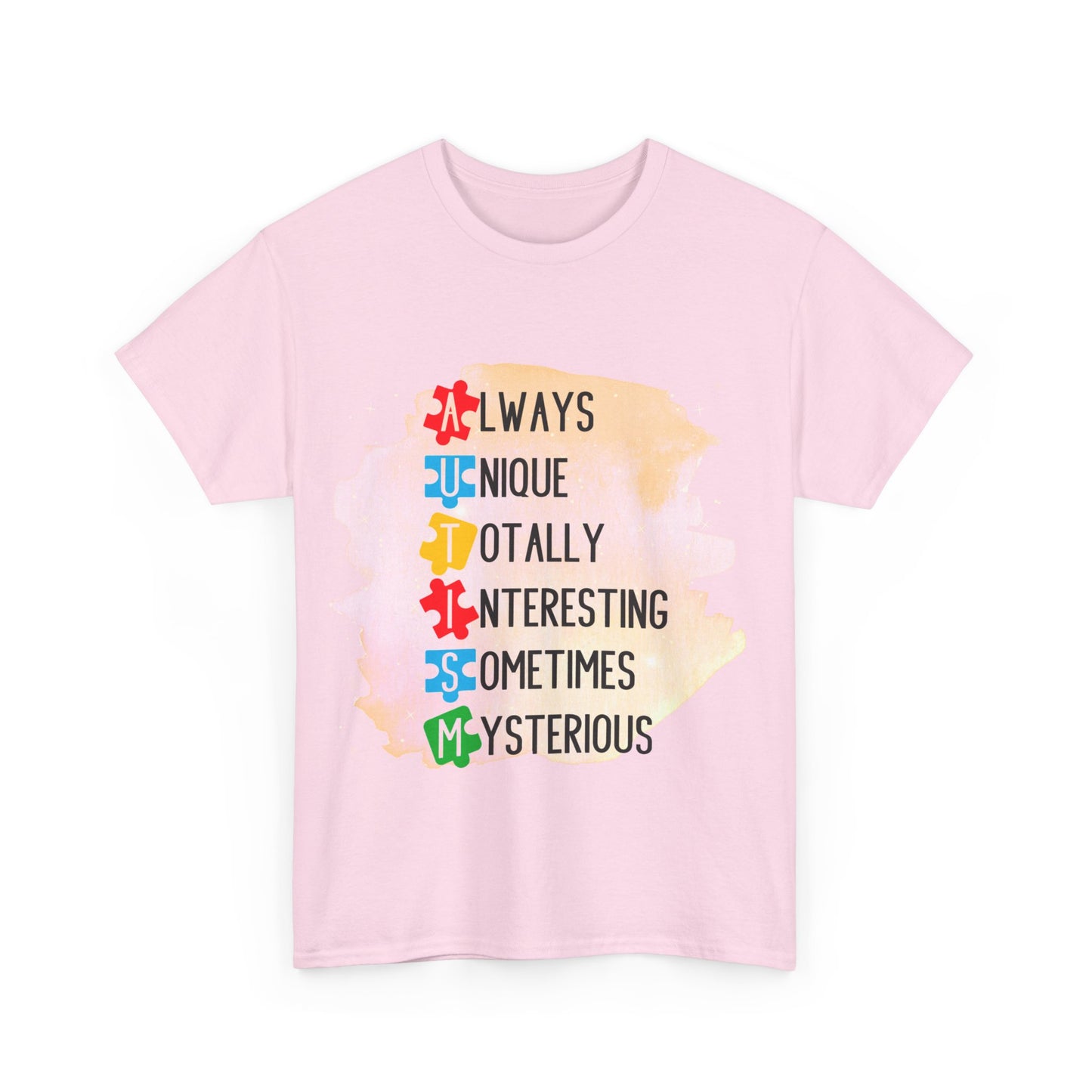 Autism Always Unique Totally Interesting Sometimes Mysterious T-shirt Unisex Heavy Cotton