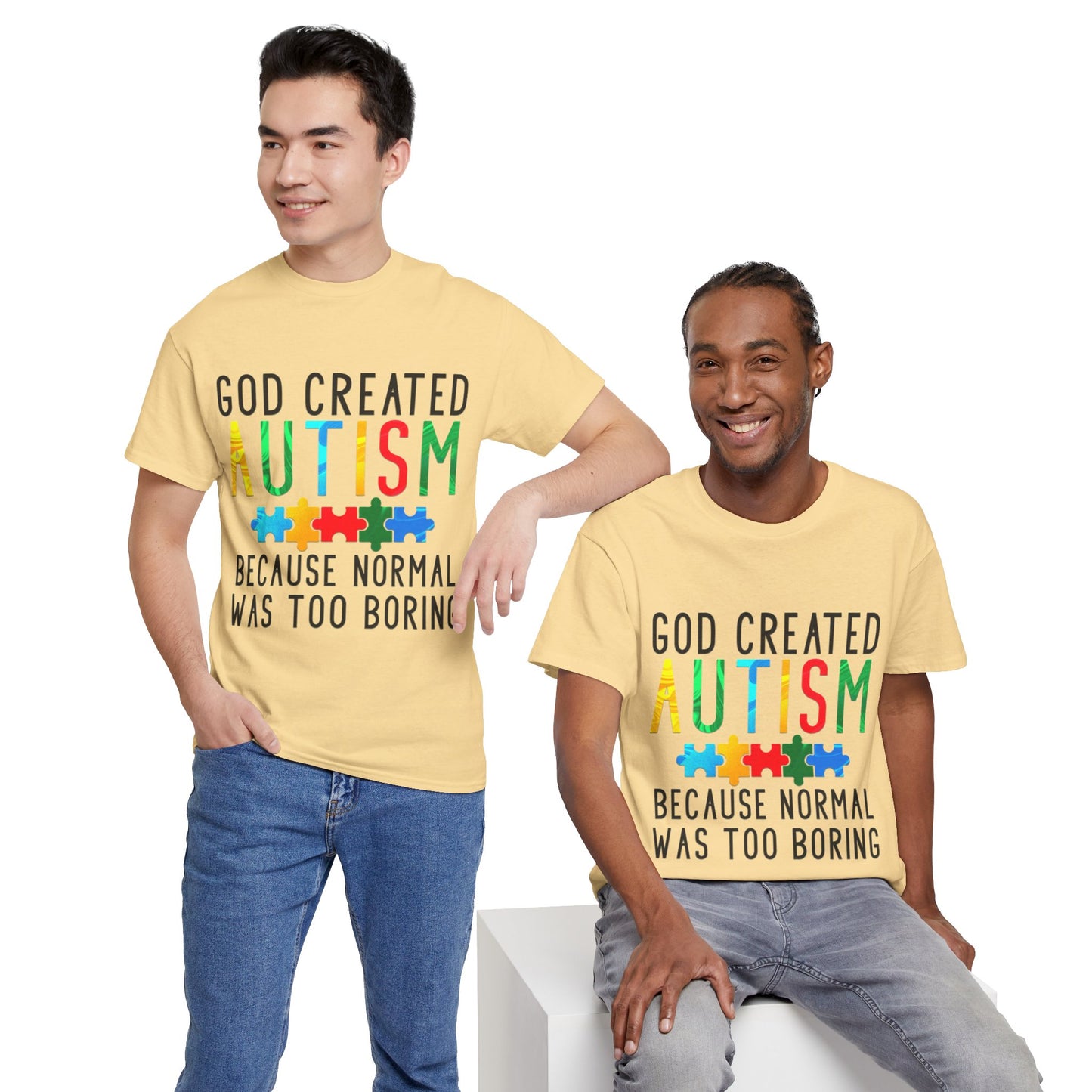 God Created Autism Because Normal Was Too Boring T-shirt Unisex Heavy Cotton