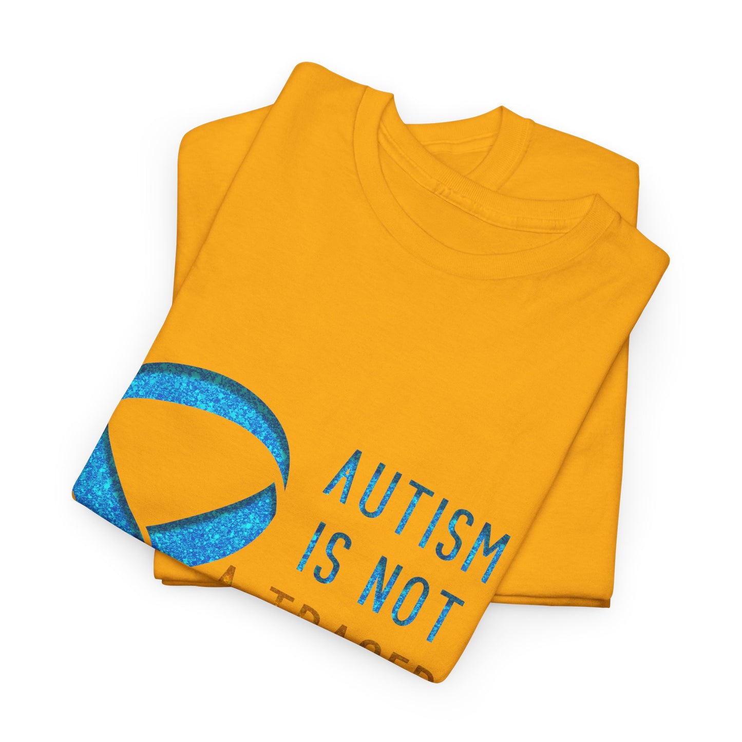 Autism is NOT a Tragedy IGNORANCE is T-shirt Unisex Heavy Cotton