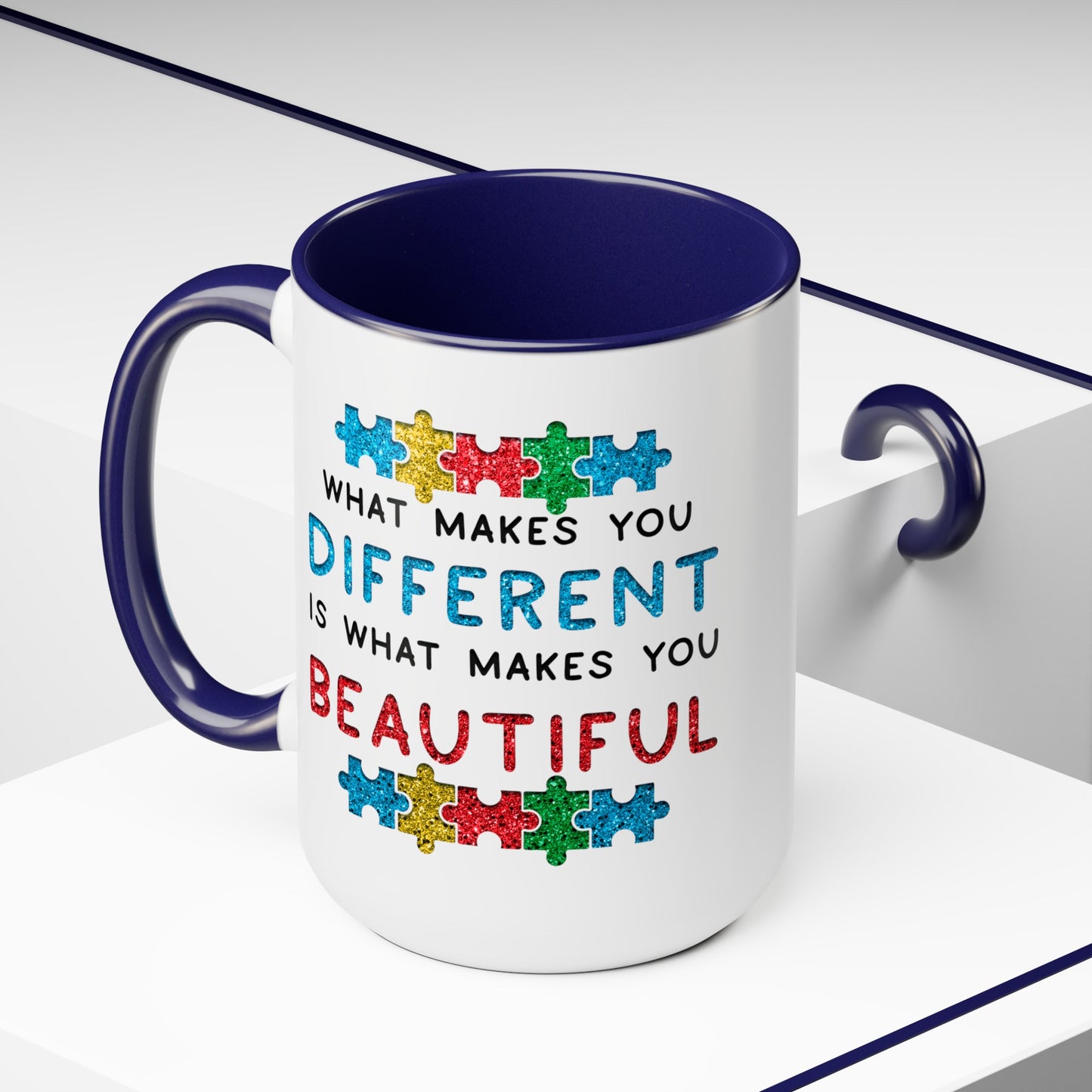 Autism WHAT MAKES YOU DIFFERENT IS WHAT MAKES YOU BEAUTIFUL T-shirt 15oz Coffee Mug