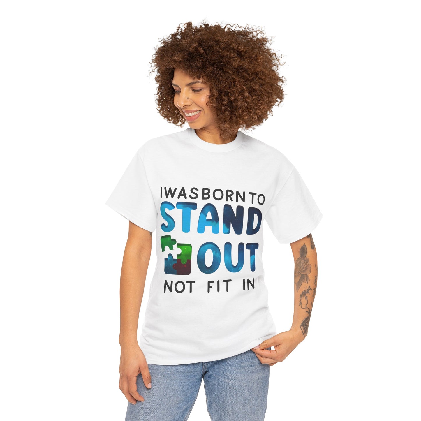 Autism I was Born To Stand Out T-shirt Unisex Heavy Cotton