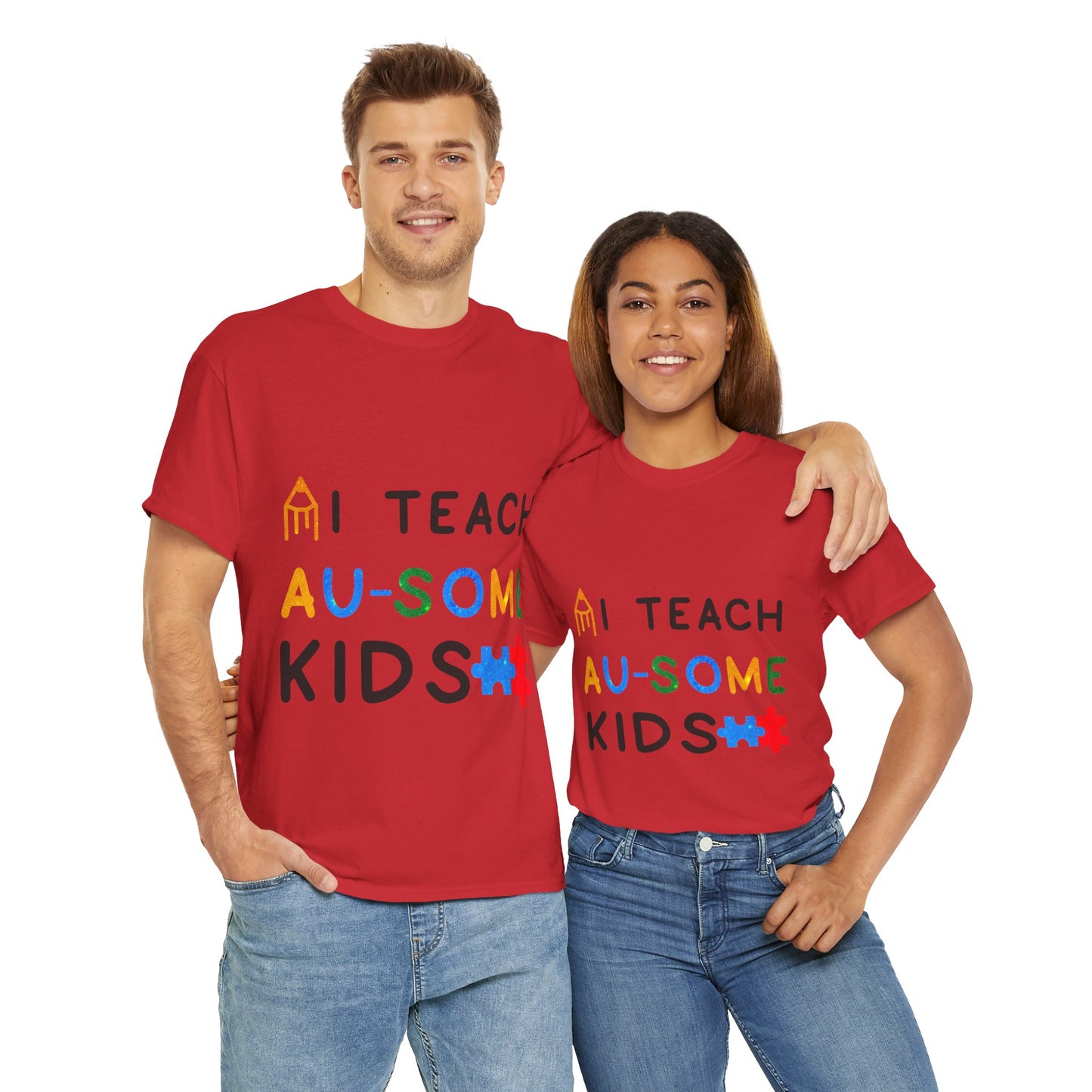 Autism I TEACH AU-SOME KIDS T-shirt Unisex Heavy Cotton