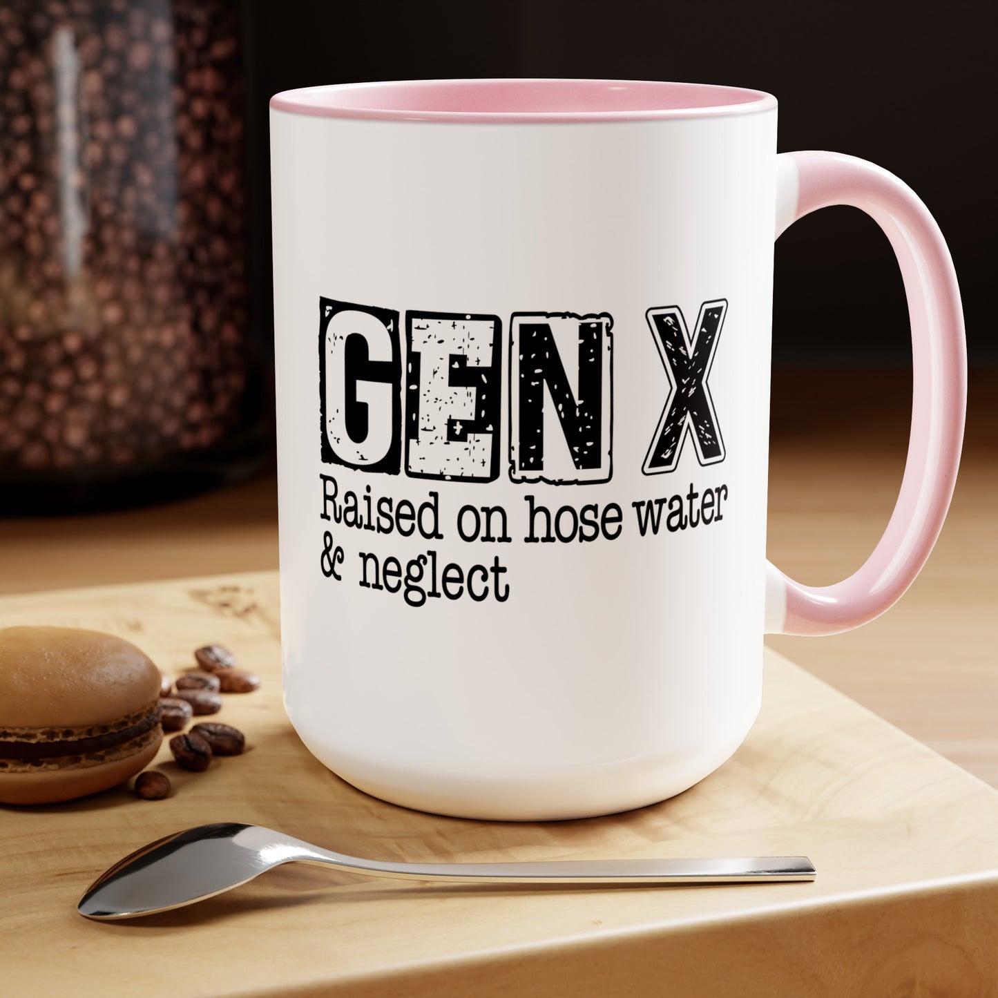 GEN X Raised On Hose Water & Neglect 15oz Coffee Mug