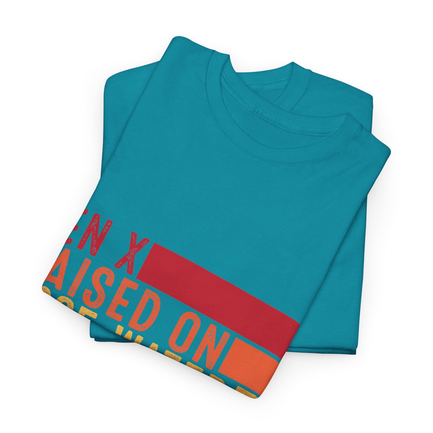 GEN X Raised On Hose Water & Neglect Tshirt Unisex Heavy Cotton