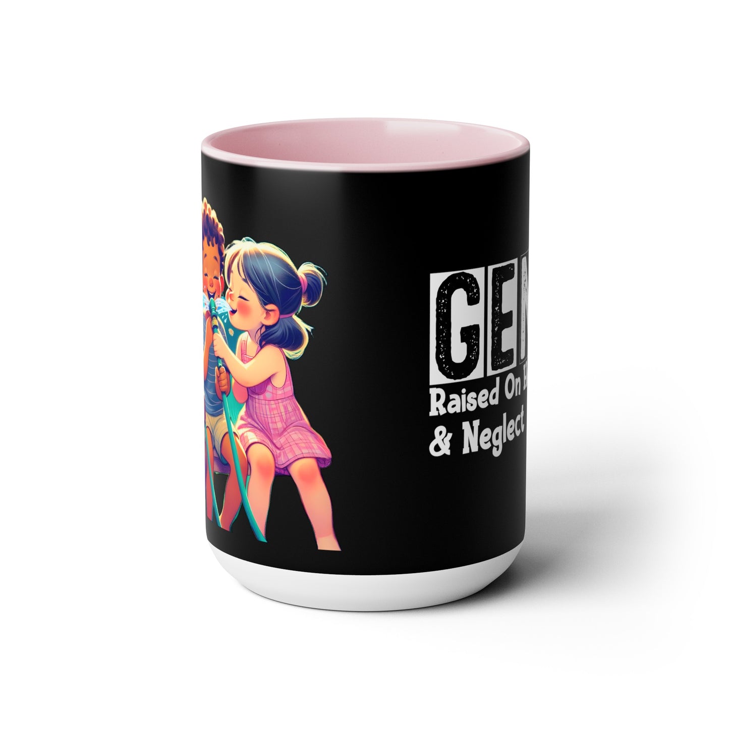 GEN X Raised On Hose Water & Neglect 15oz Coffee Mug