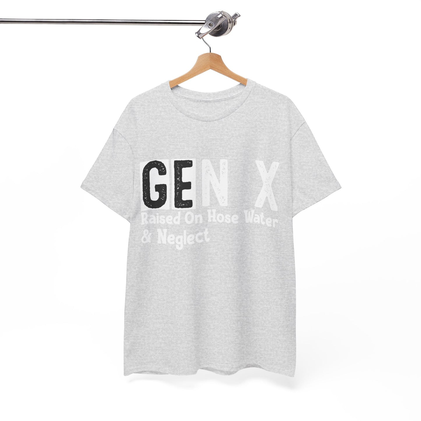 GEN X Raised On Hose Water & Neglect Tshirt Unisex Heavy Cotton