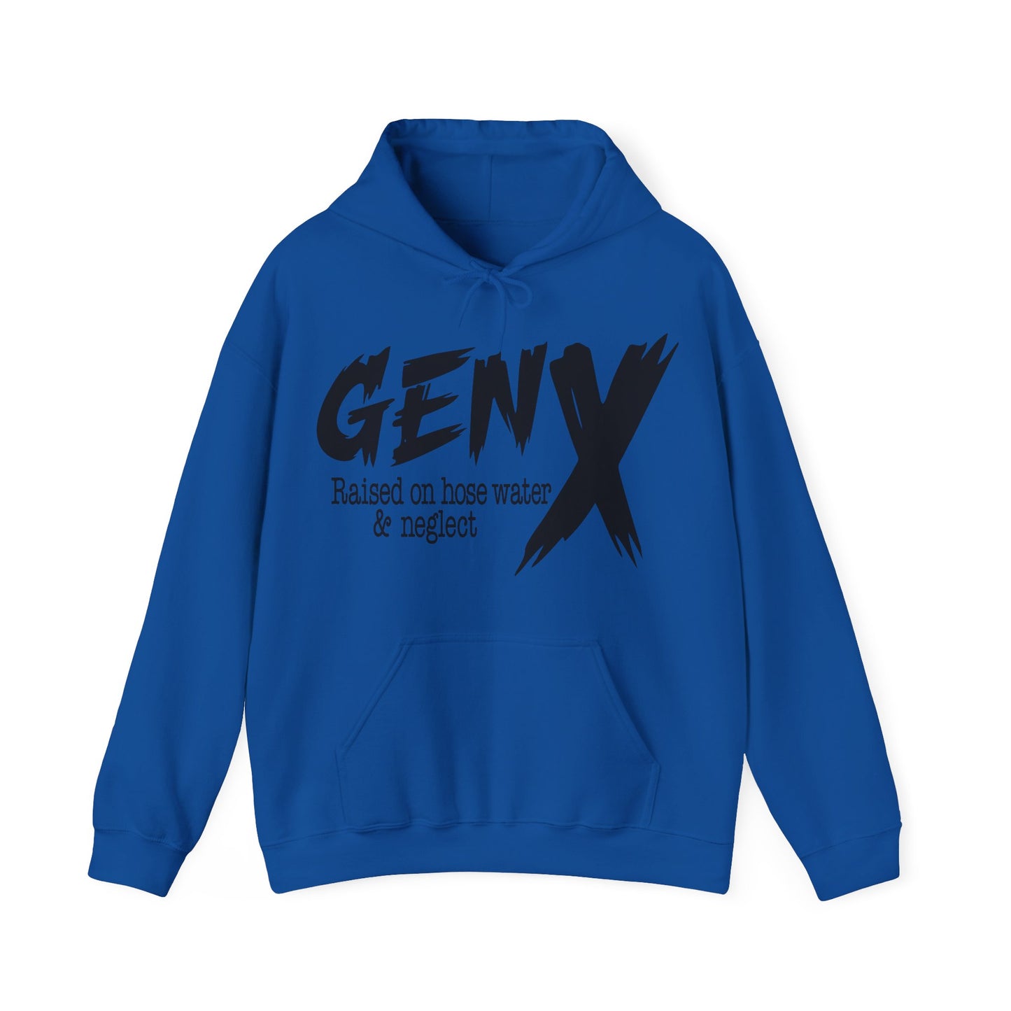 Gen X Raised on Hose Water & Neglect Front & Back Unisex Heavy Blend™ Hooded Sweatshirt
