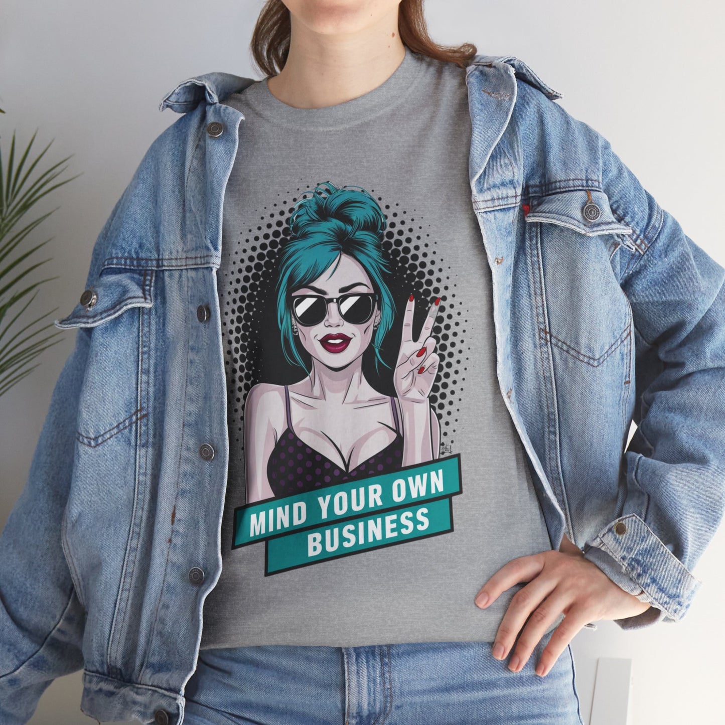 Sexy PopArt Girl Mind Your Own Business Tshirt unisex heavy cotton