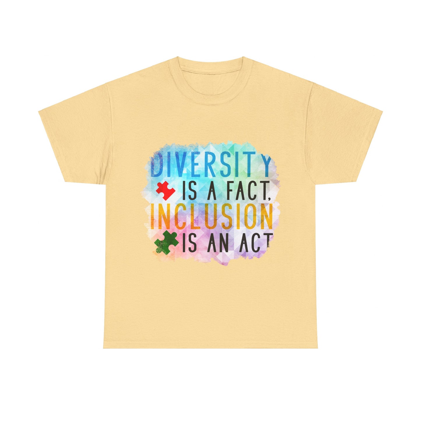 Autism Diversity is a Fact, Inclusion is an Act T-shirt Unisex Heavy Cotton
