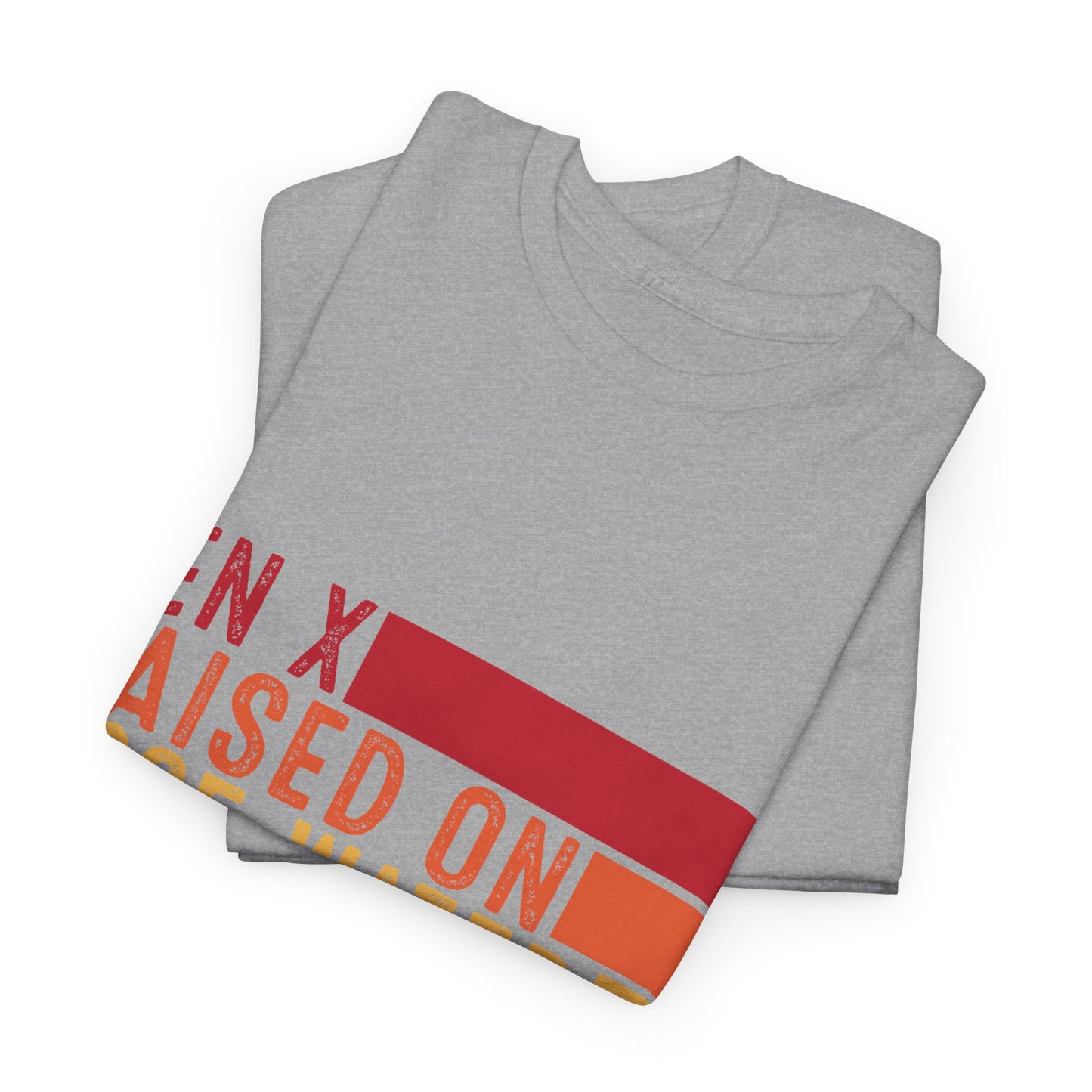 GEN X Raised On Hose Water & Neglect Tshirt Unisex Heavy Cotton