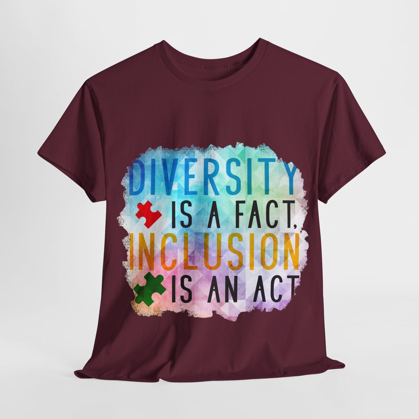 Autism Diversity is a Fact, Inclusion is an Act T-shirt Unisex Heavy Cotton