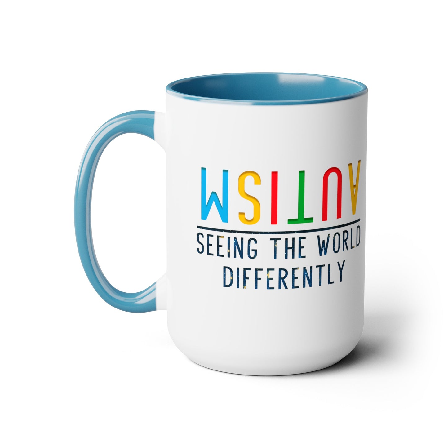 Autism Seeing the World Differently T-shirt 15oz Coffee Mug