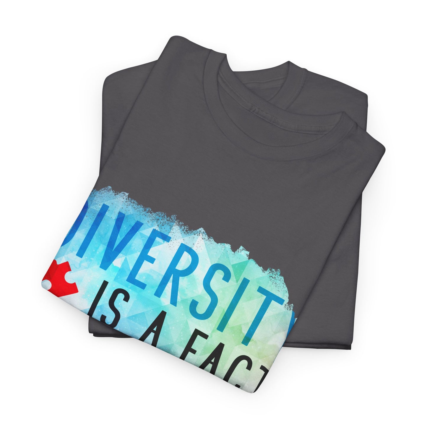 Autism Diversity is a Fact, Inclusion is an Act T-shirt Unisex Heavy Cotton