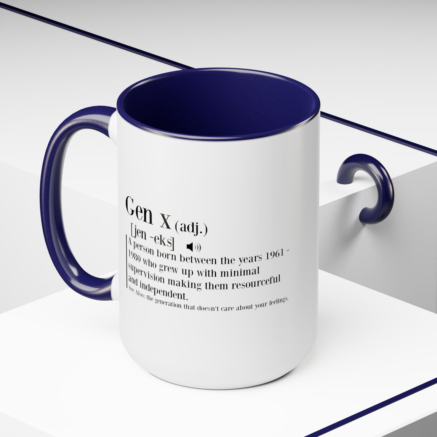 GEN X Raised On Hose Water & Neglect with Definition 15oz Coffee Mug