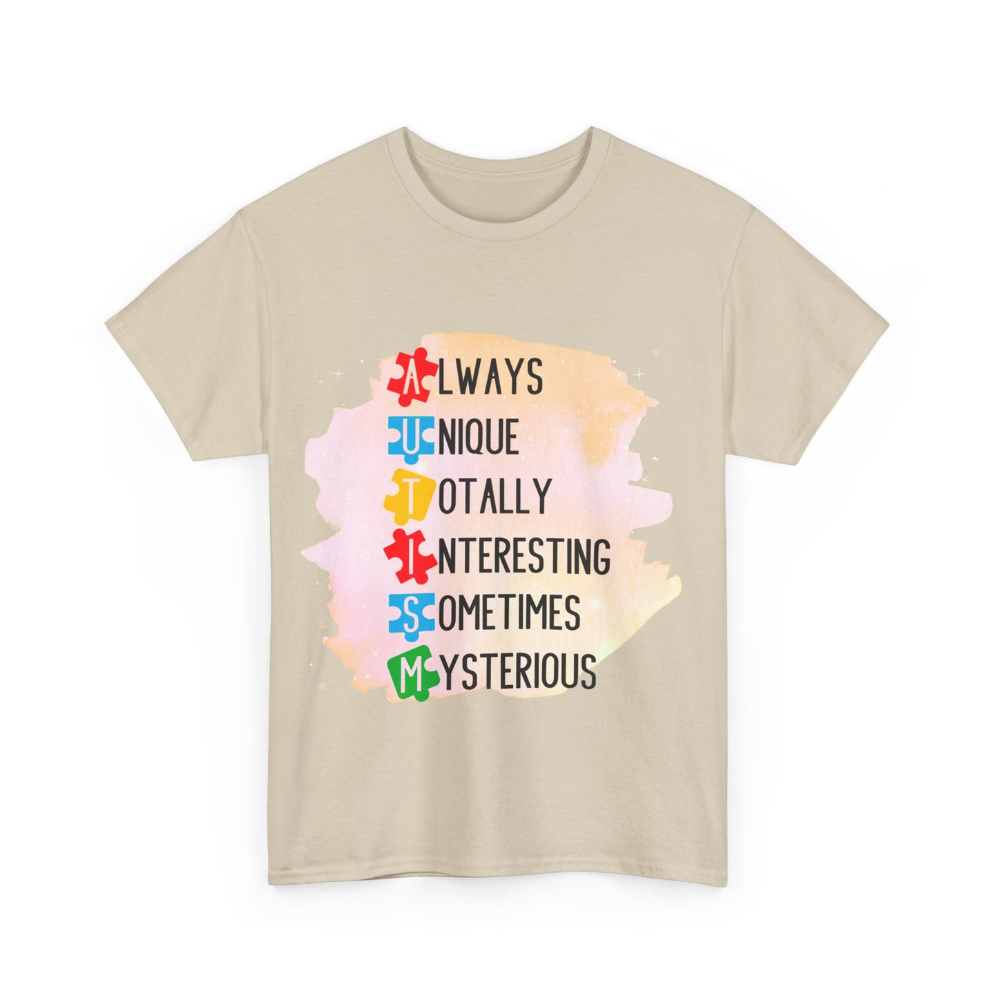 Autism Always Unique Totally Interesting Sometimes Mysterious T-shirt Unisex Heavy Cotton