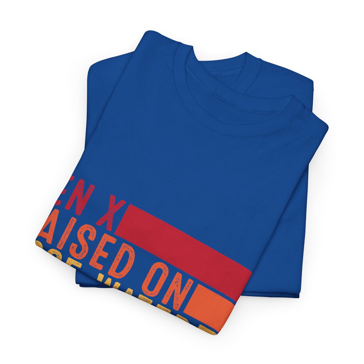 GEN X Raised On Hose Water & Neglect Tshirt Unisex Heavy Cotton