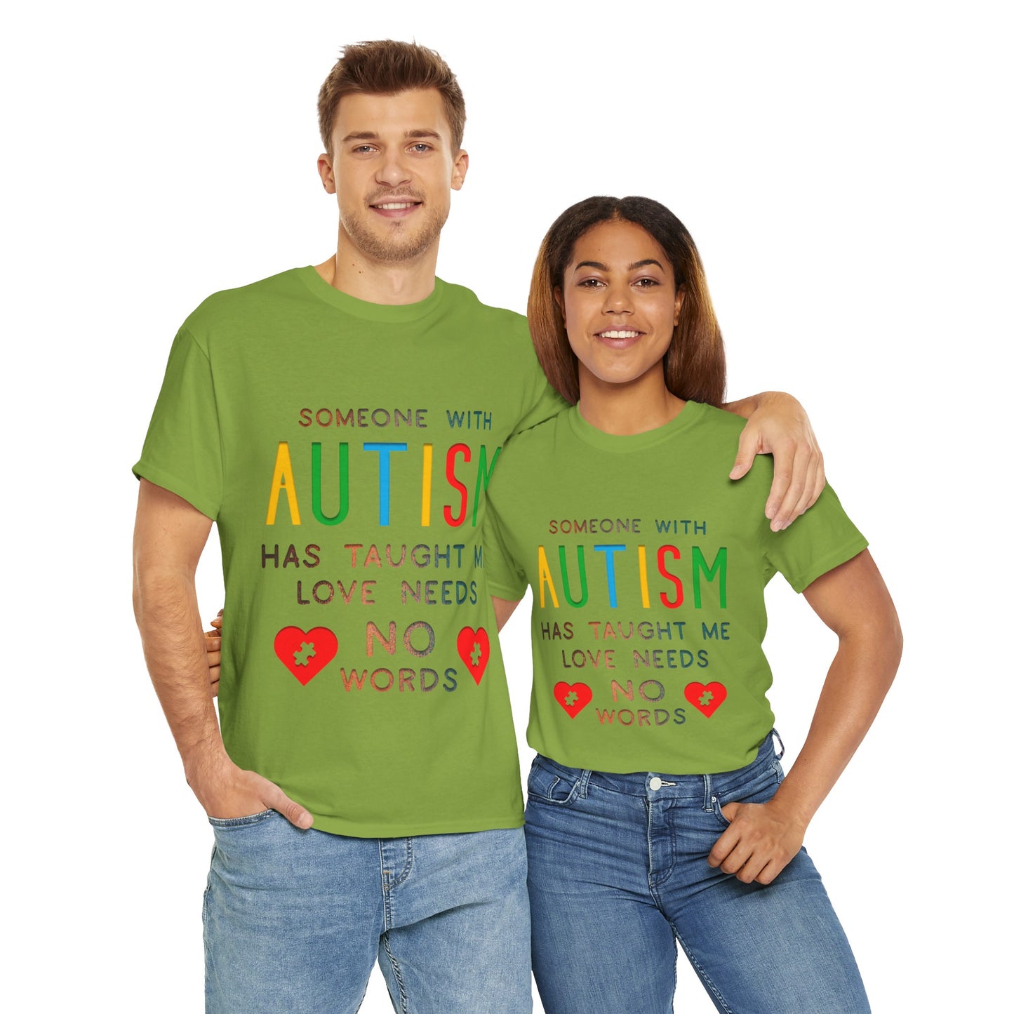 Autism Someone with Autism has Taught Me Love Needs No Words T-shirt Unisex Heavy Cotton