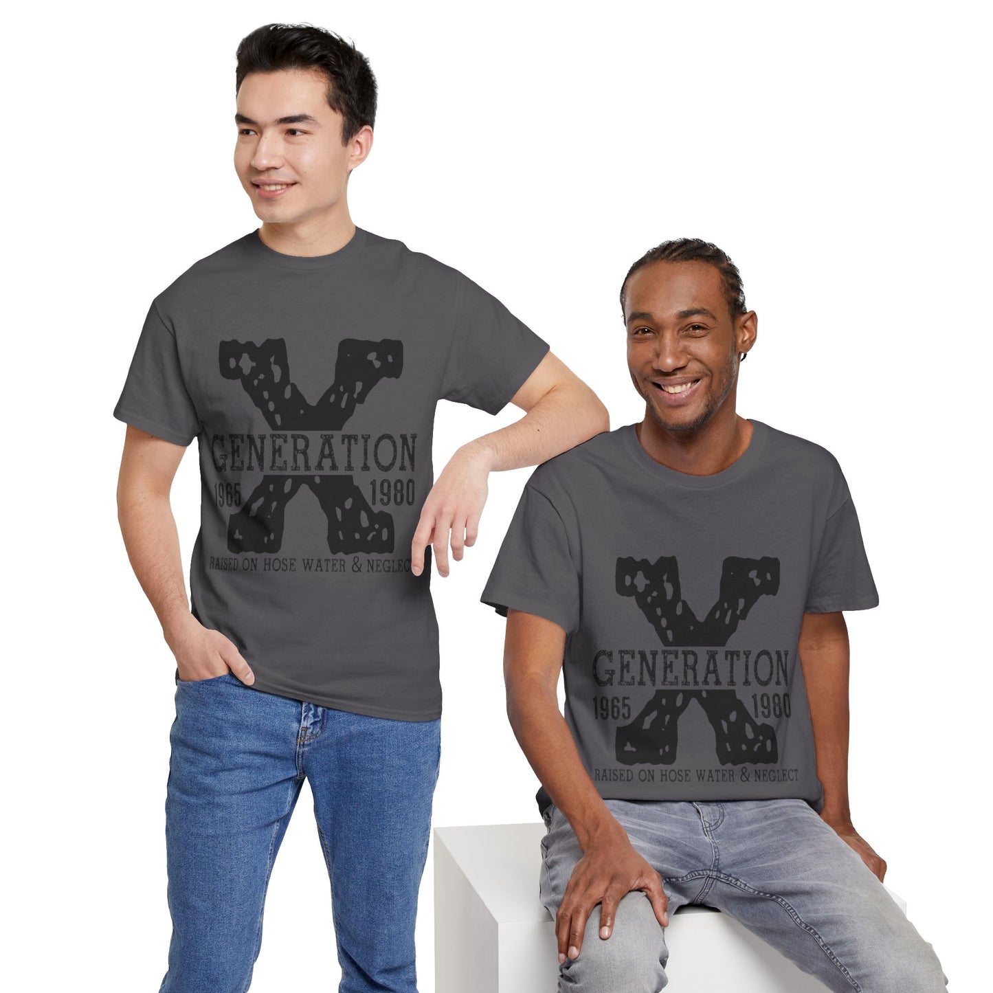 Copy of GEN X Raised On Hose Water & Neglect Tshirt Unisex Heavy Cotton