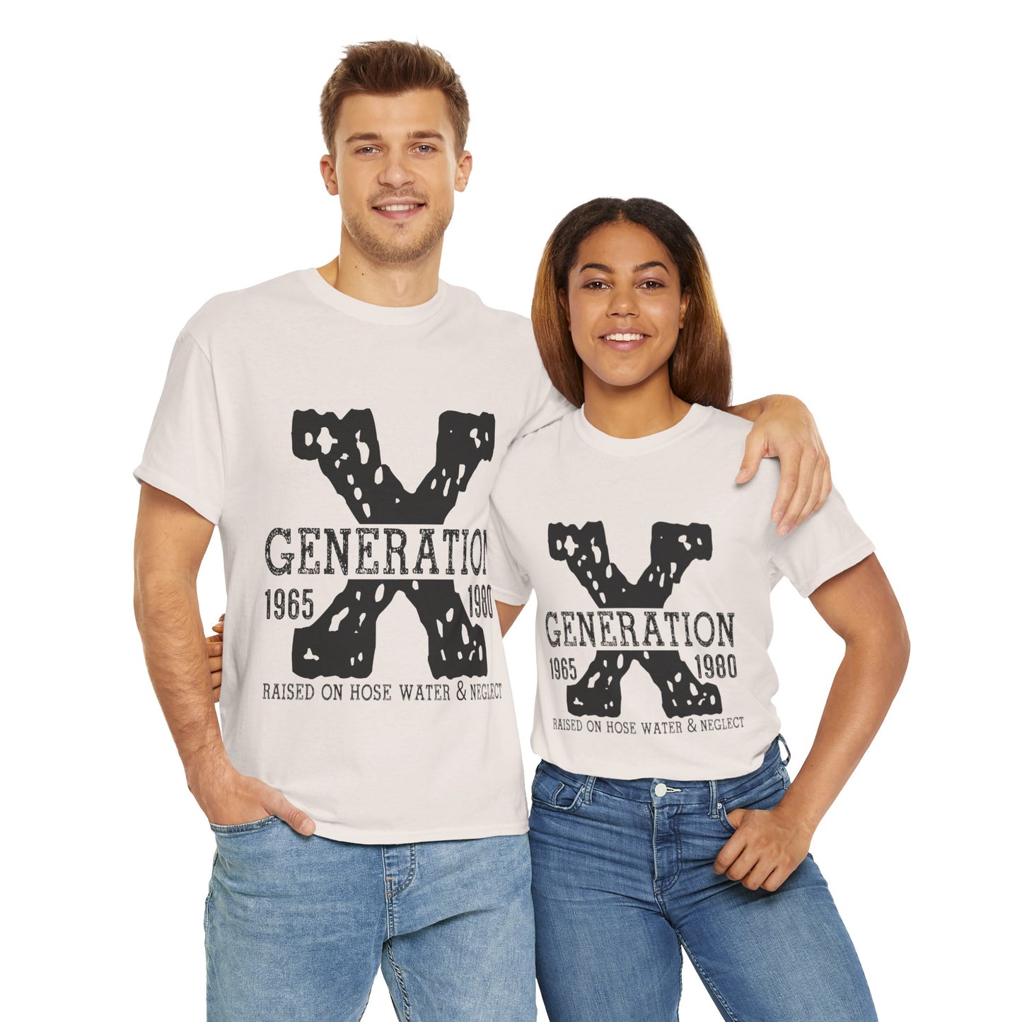 Copy of GEN X Raised On Hose Water & Neglect Tshirt Unisex Heavy Cotton