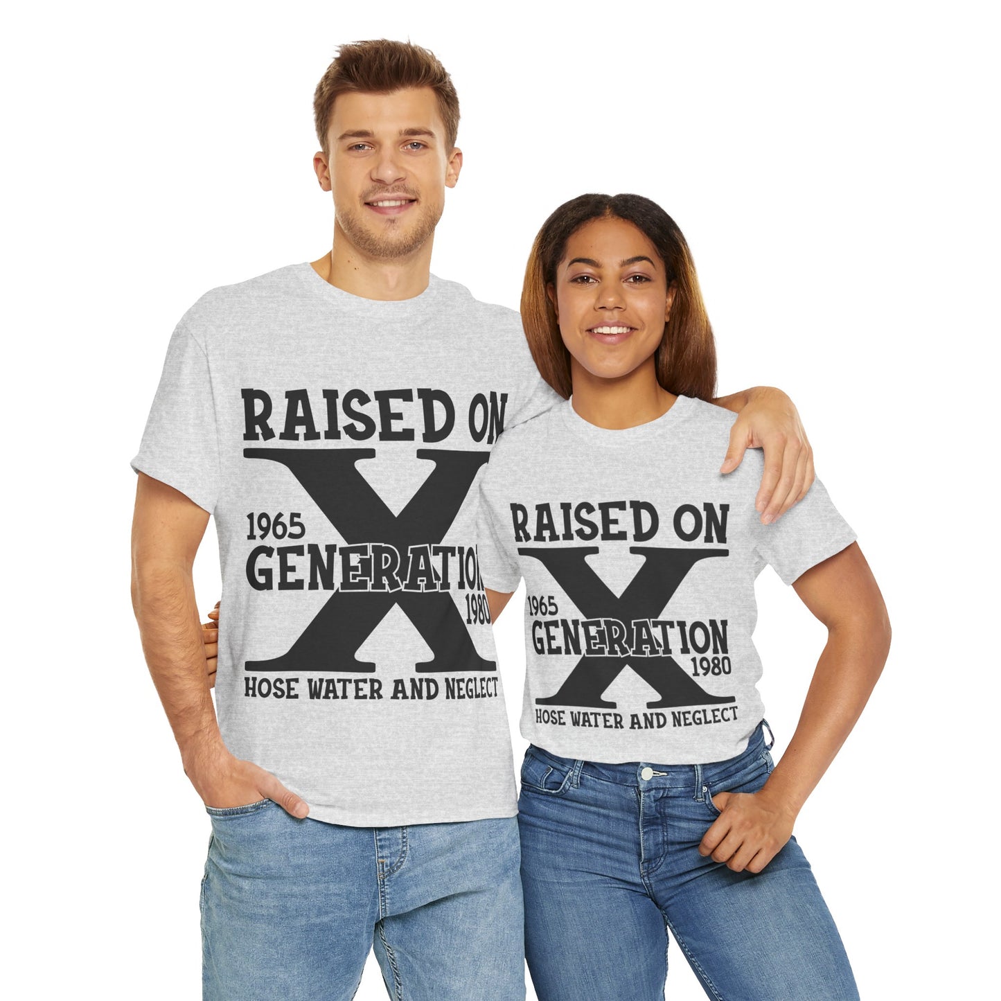 GEN X Raised On Hose Water & Neglect Tshirt Unisex Heavy Cotton