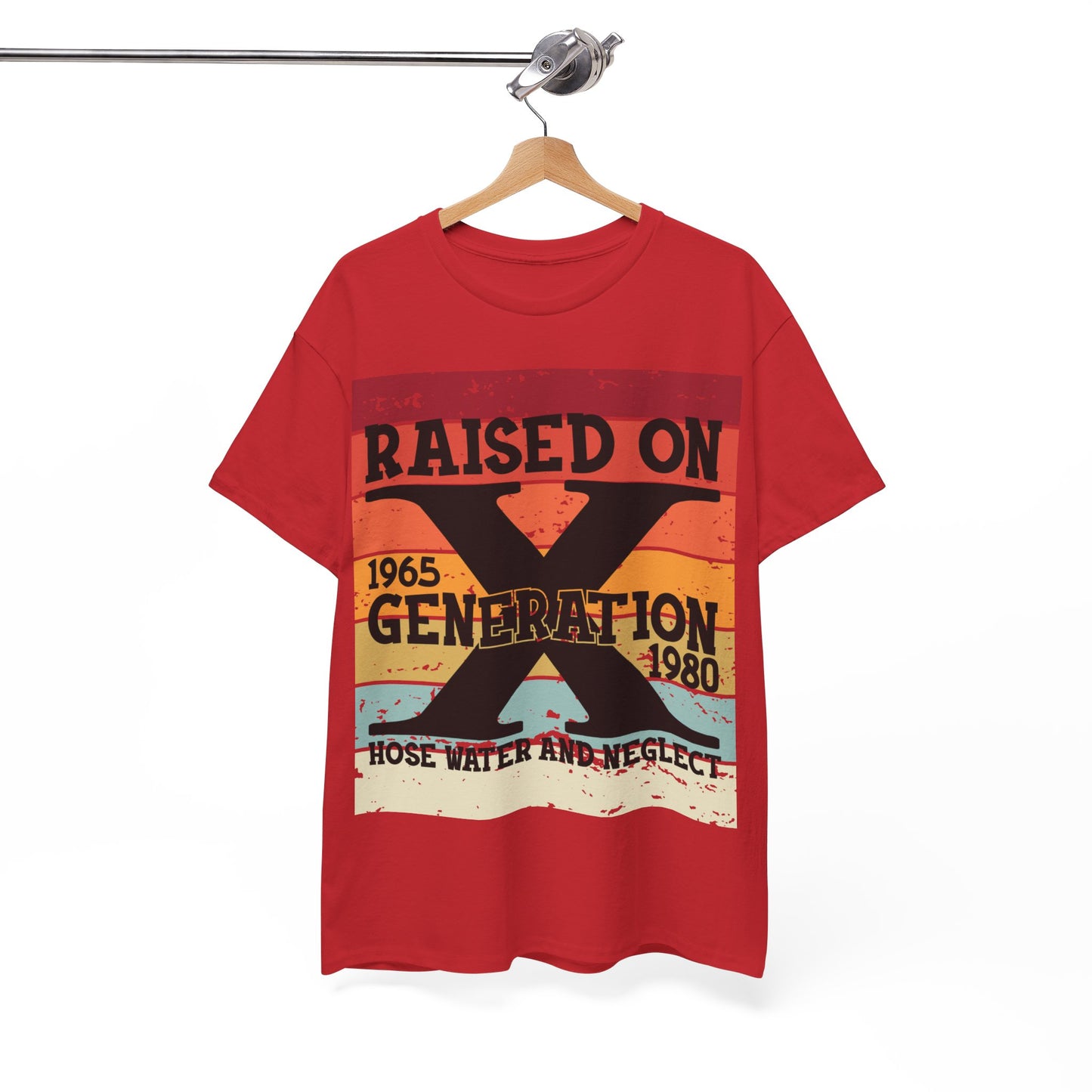 GEN X Raised On Hose Water & Neglect Tshirt Unisex Heavy Cotton