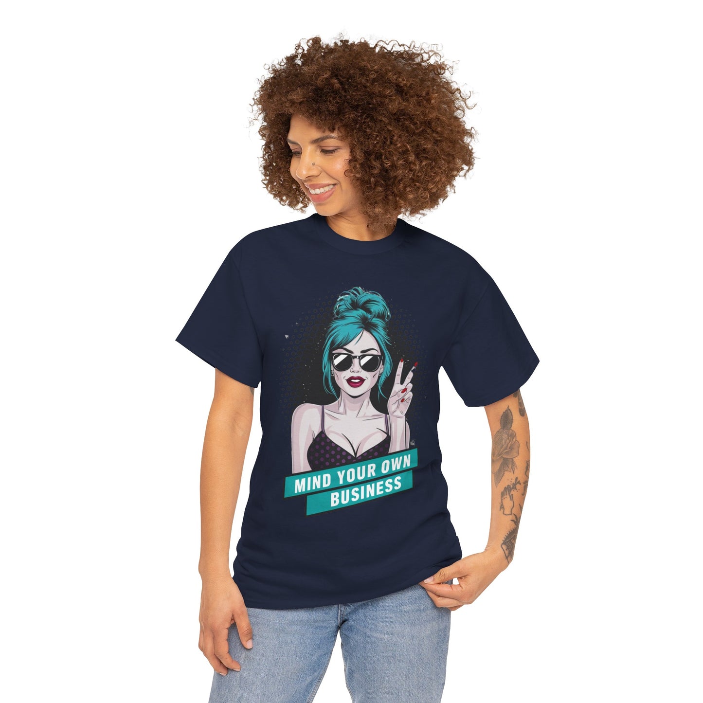 Sexy PopArt Girl Mind Your Own Business Tshirt unisex heavy cotton