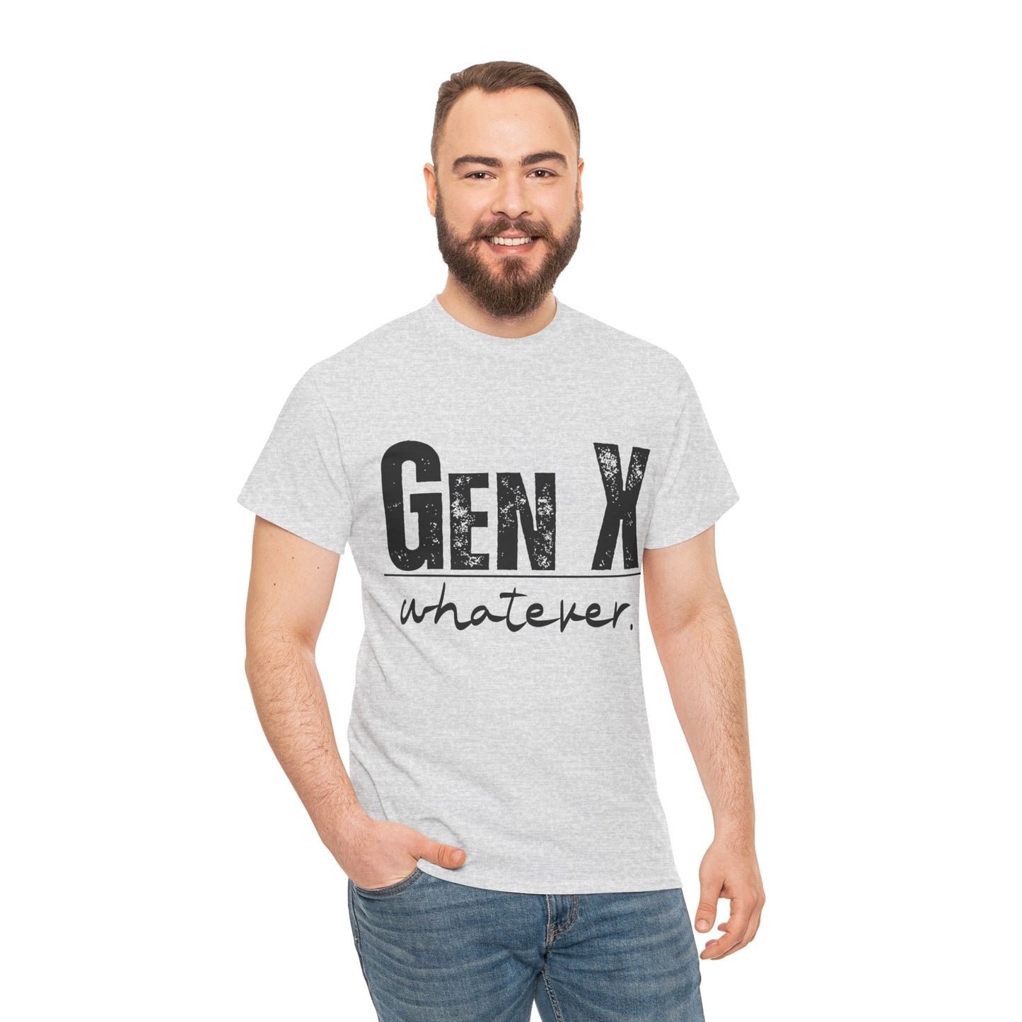 GEN X Whatever Unisex Heavy Cotton T-Shirt