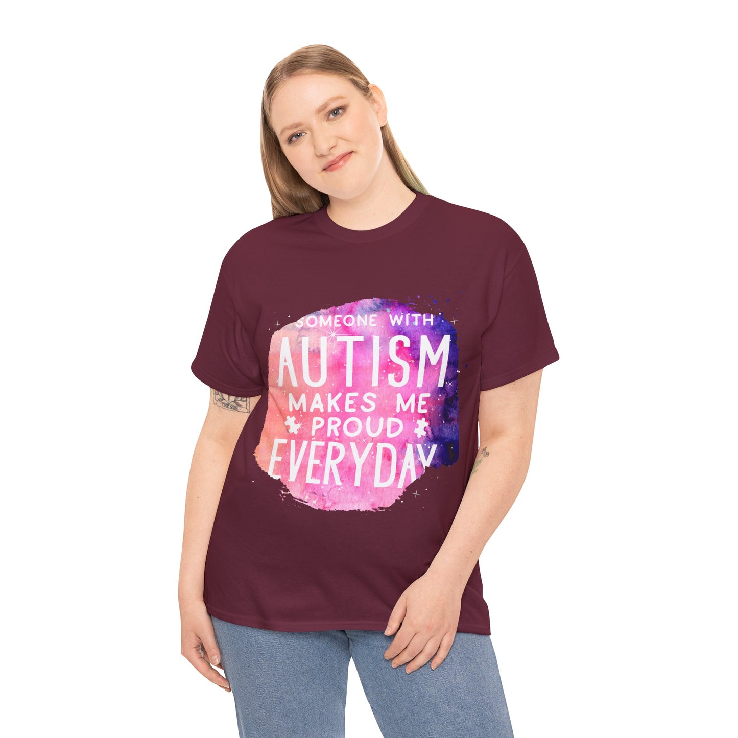Autism Someone with Autism Makes Me Proud Everyday T-shirt Unisex Heavy Cotton