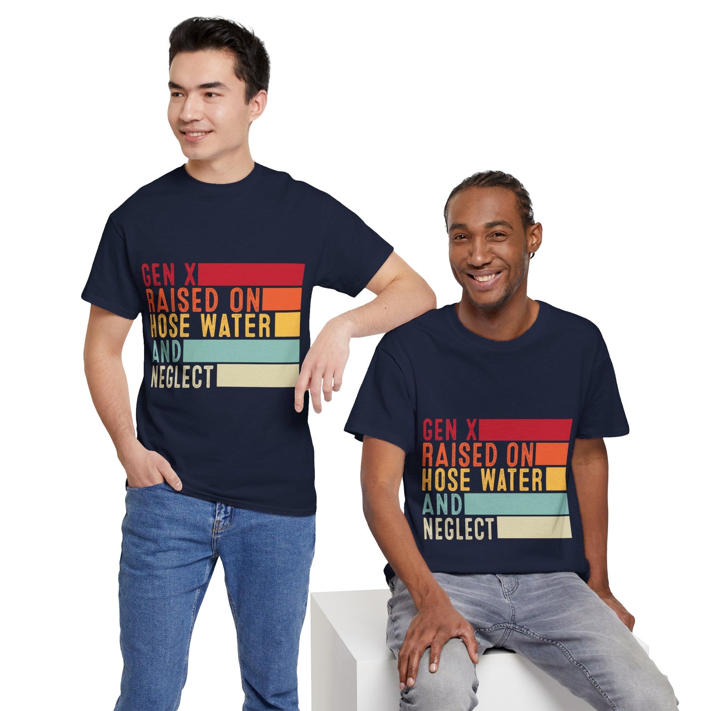 GEN X Raised On Hose Water & Neglect Tshirt Unisex Heavy Cotton