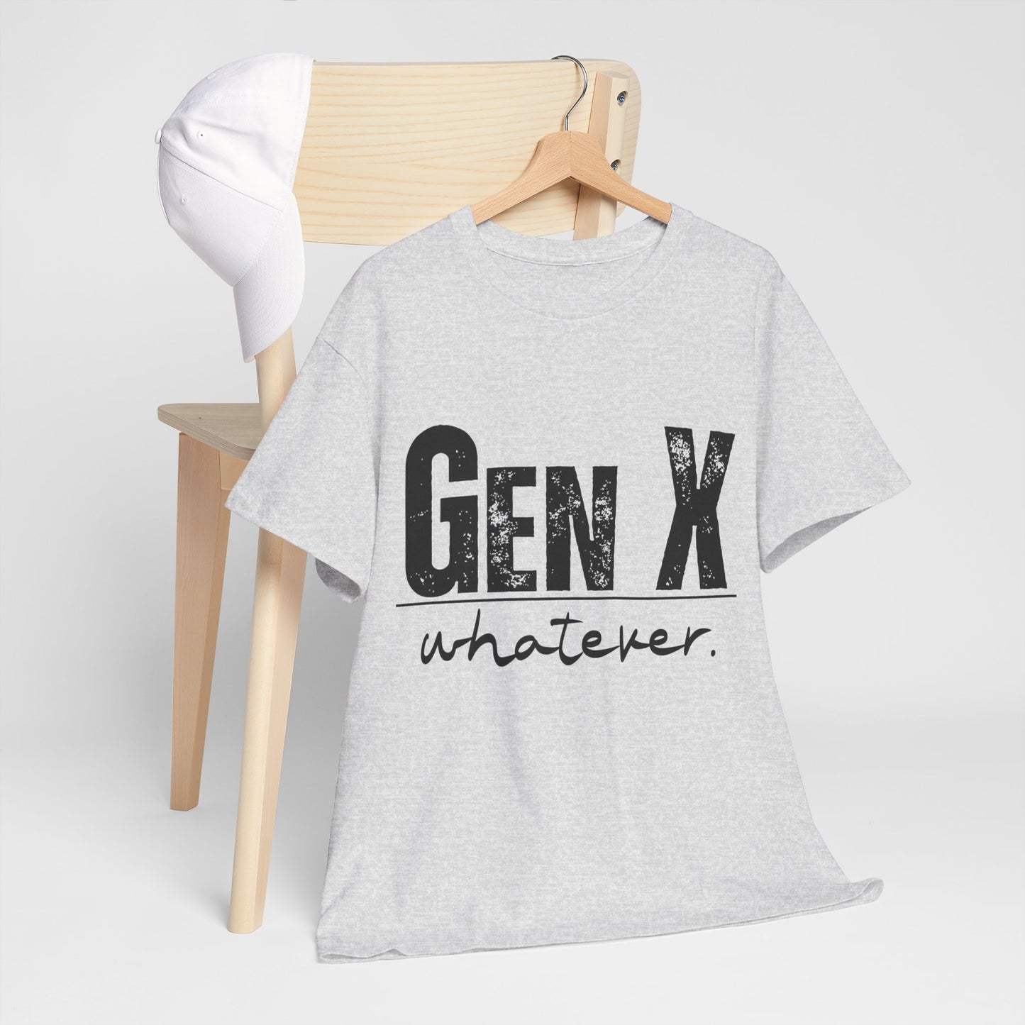GEN X Whatever Unisex Heavy Cotton T-Shirt