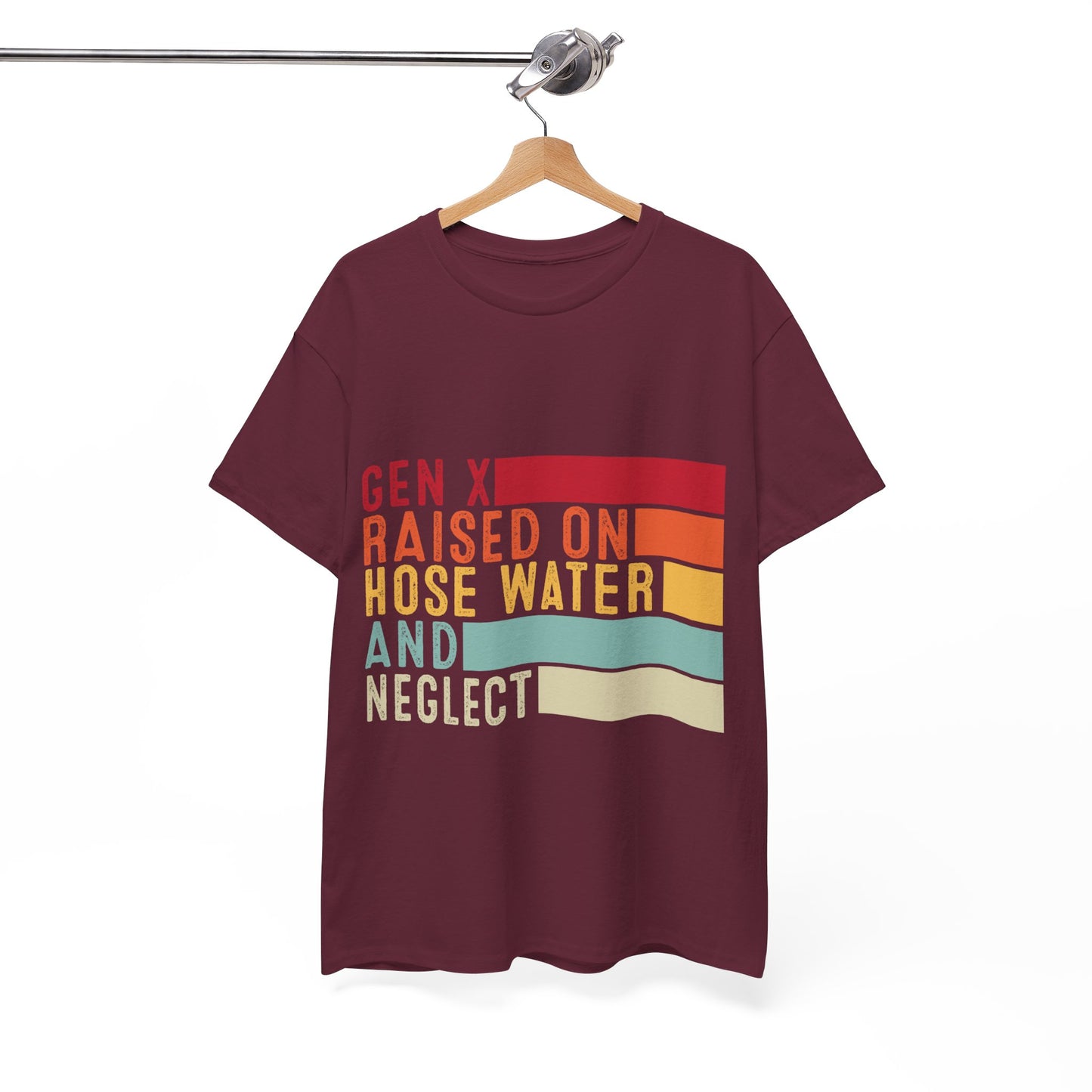GEN X Raised On Hose Water & Neglect Tshirt Unisex Heavy Cotton