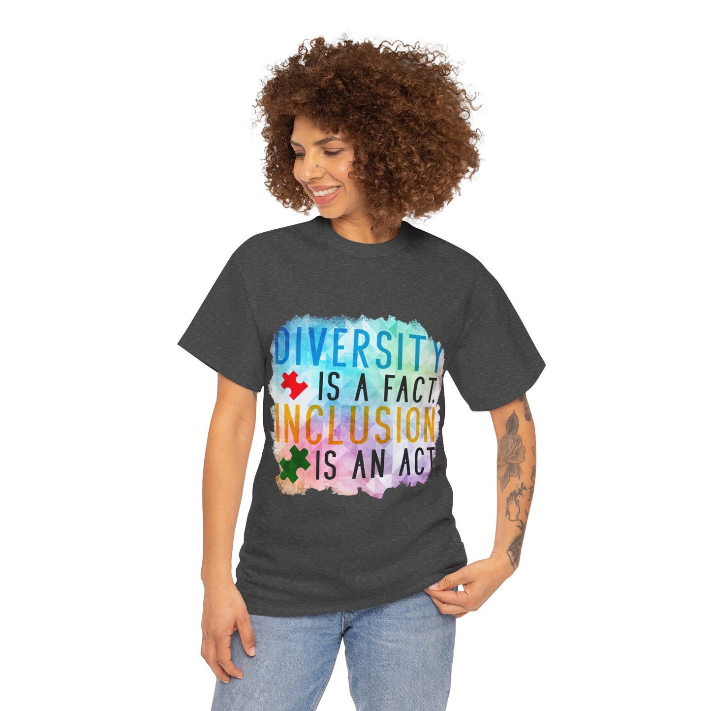 Autism Diversity is a Fact, Inclusion is an Act T-shirt Unisex Heavy Cotton