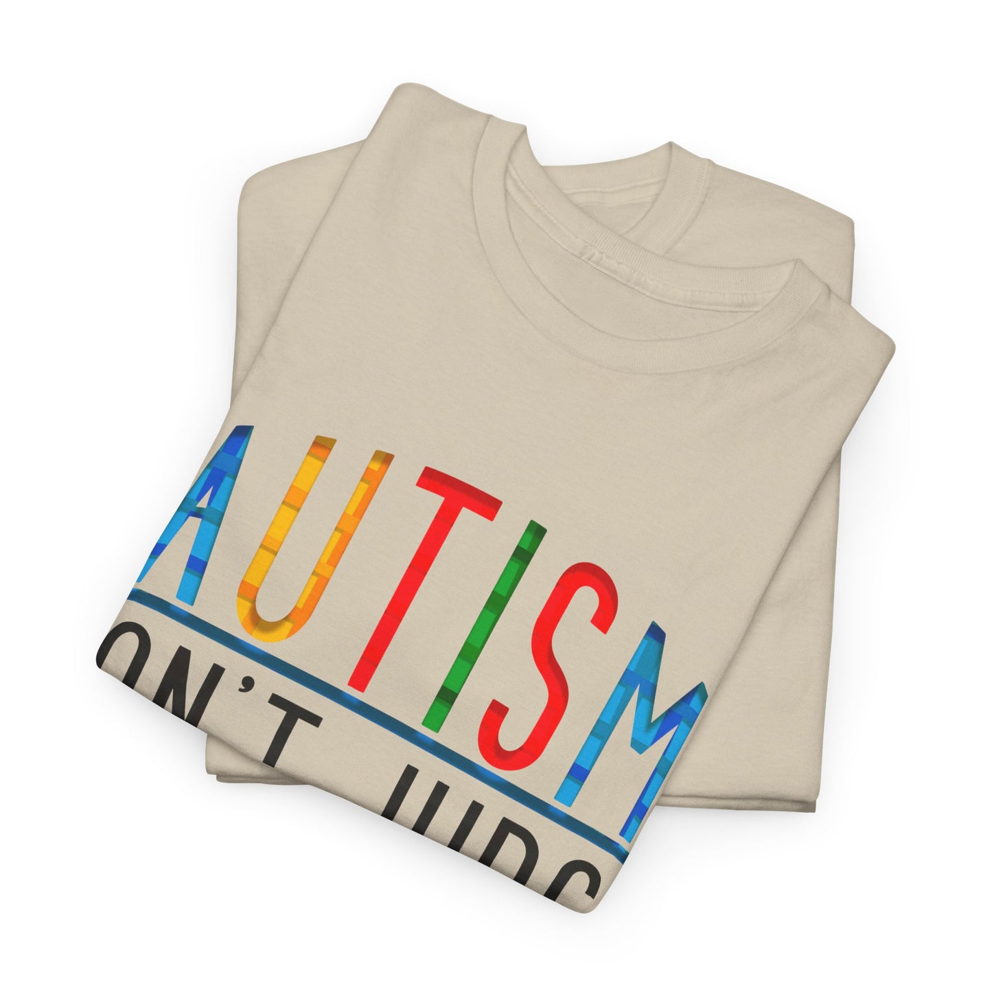 Autism Don't Judge Understand T-shirt Unisex Heavy Cotton